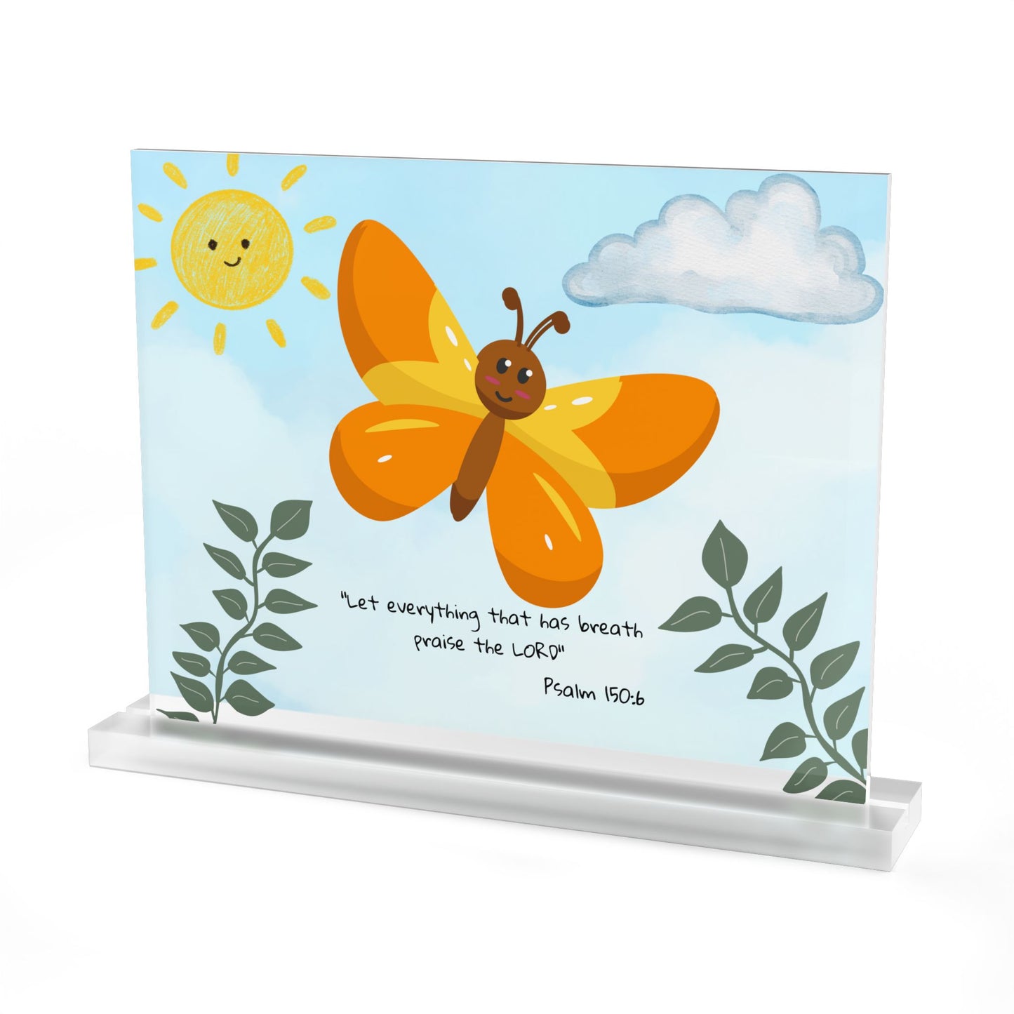Butterfly Acrylic Table Sign — Christian gift (Psalm 150:6)