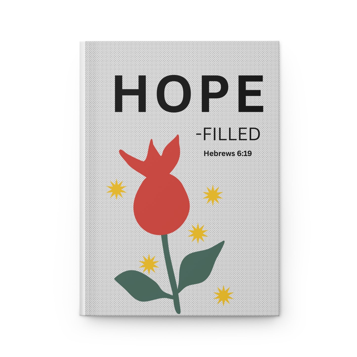 Hope - filled Hebrews 6:19 Hardcover Journal — Christian Inspirational Notebook, religious gift