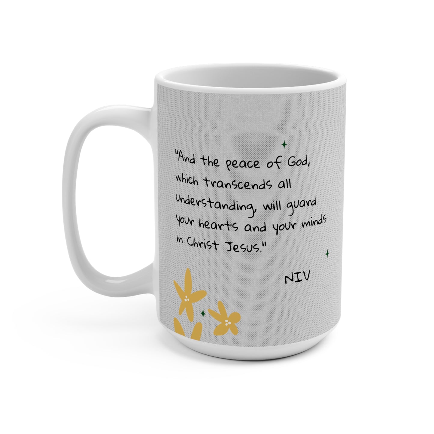 PEACE-filled 15oz Christian Mug — Floral Design, Philippians 4:7