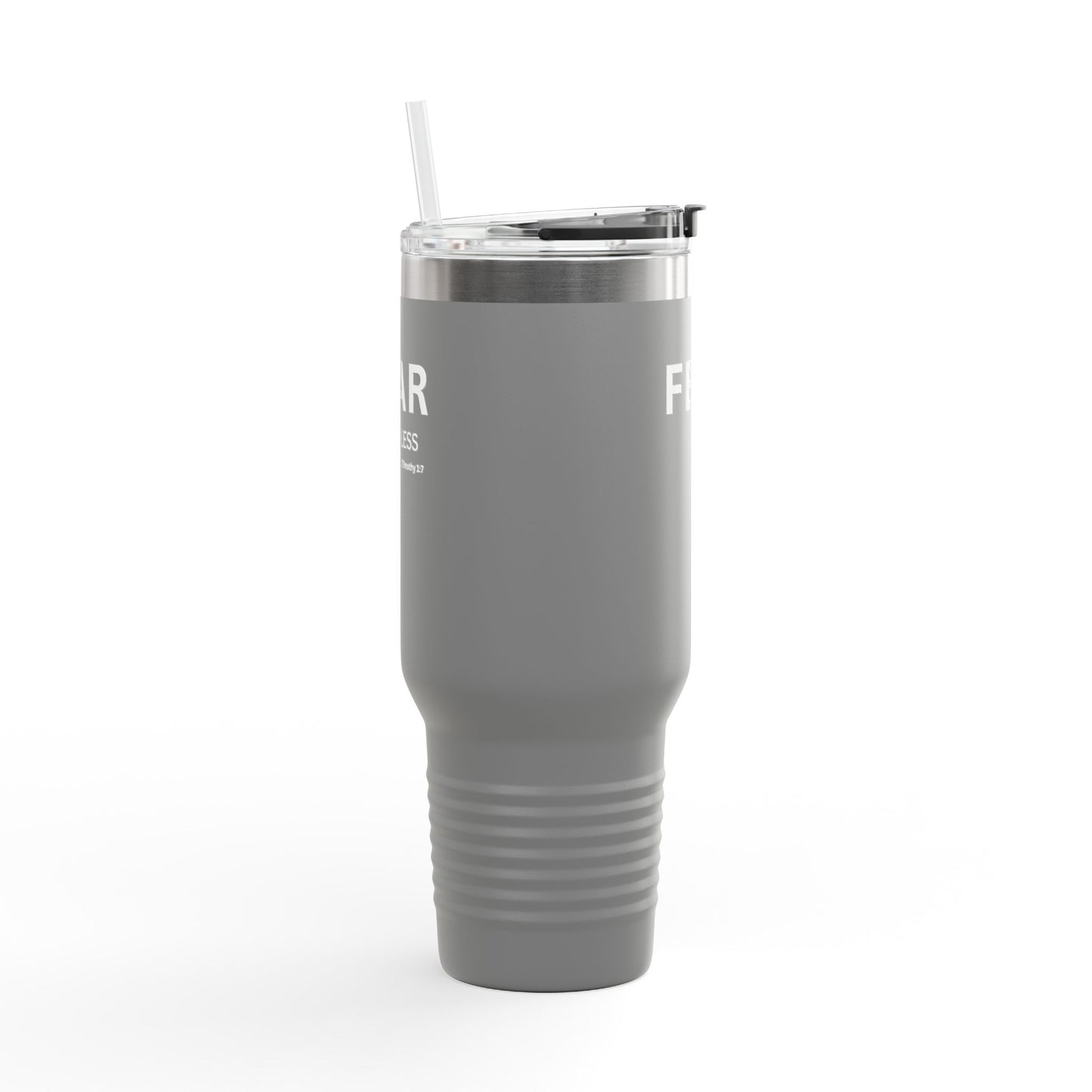 FEAR-less Insulated 40oz Travel Mug — Christian Faith Declaration 2 Timothy 1:17