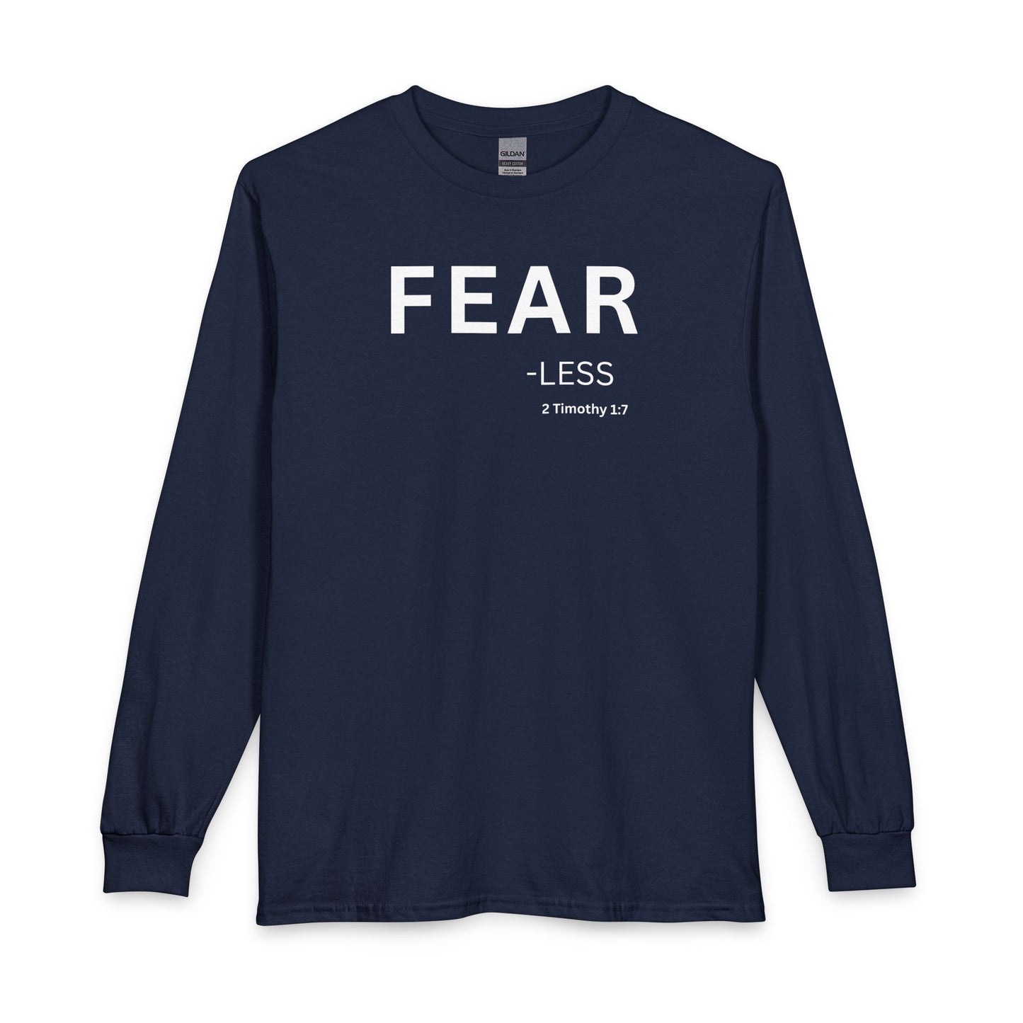 Fear-Less Long Sleeve Tee – Christian Shirt (2 Timothy 1:7)