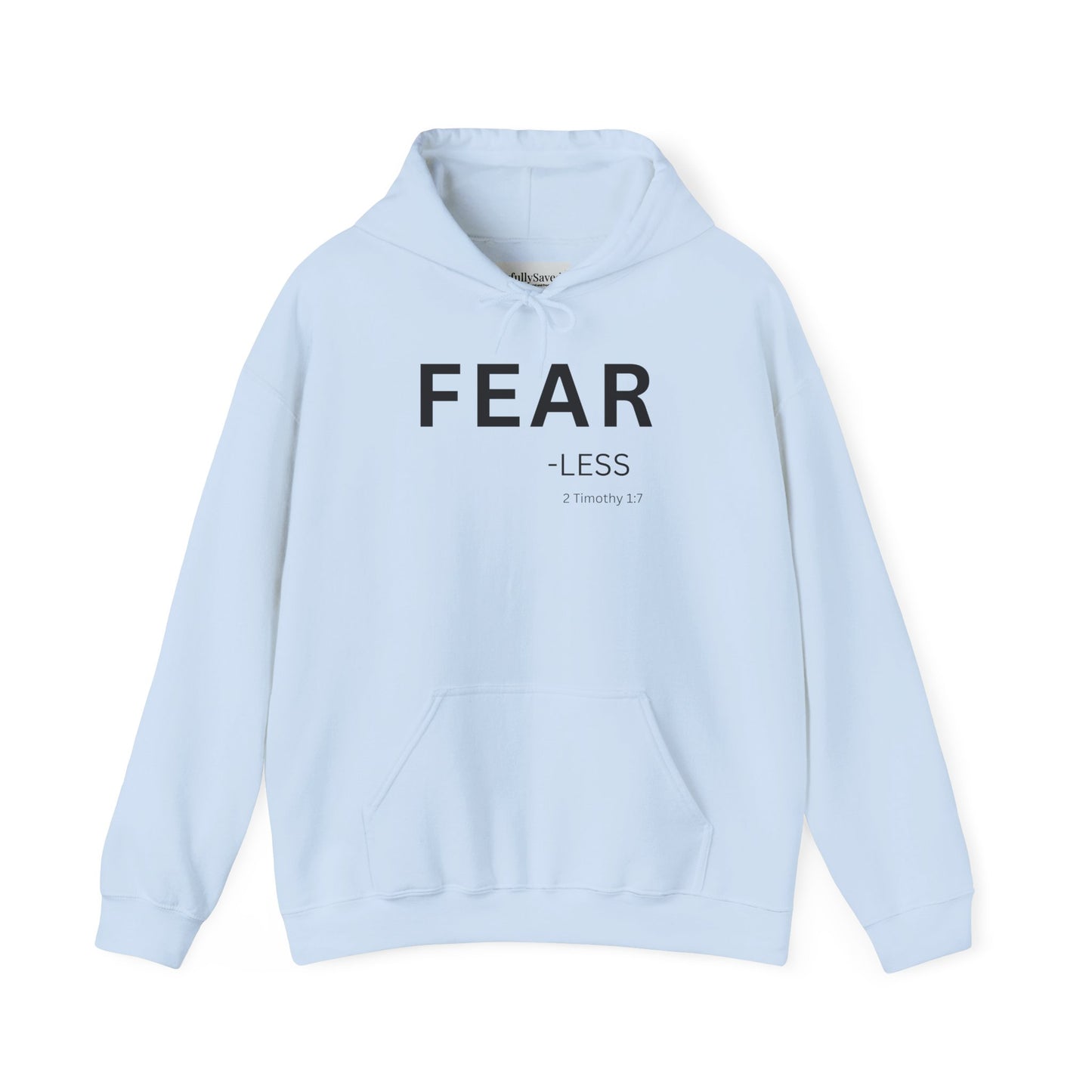 FEAR-less Hoodie Black Text — Minimal Christian Faith Pullover, 2 Timothy 1:7