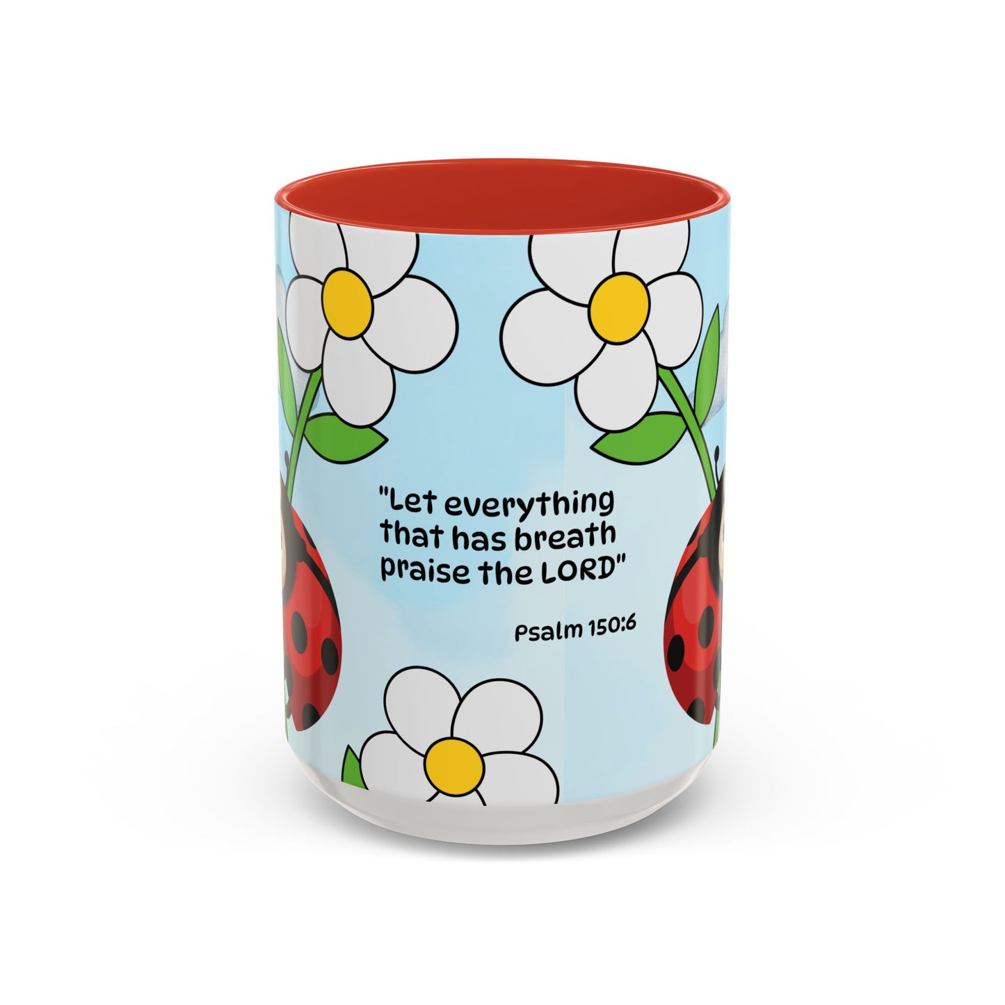 Ladybug Coffee Mug — Christian Ceramic Mug (Psalm 150:6)