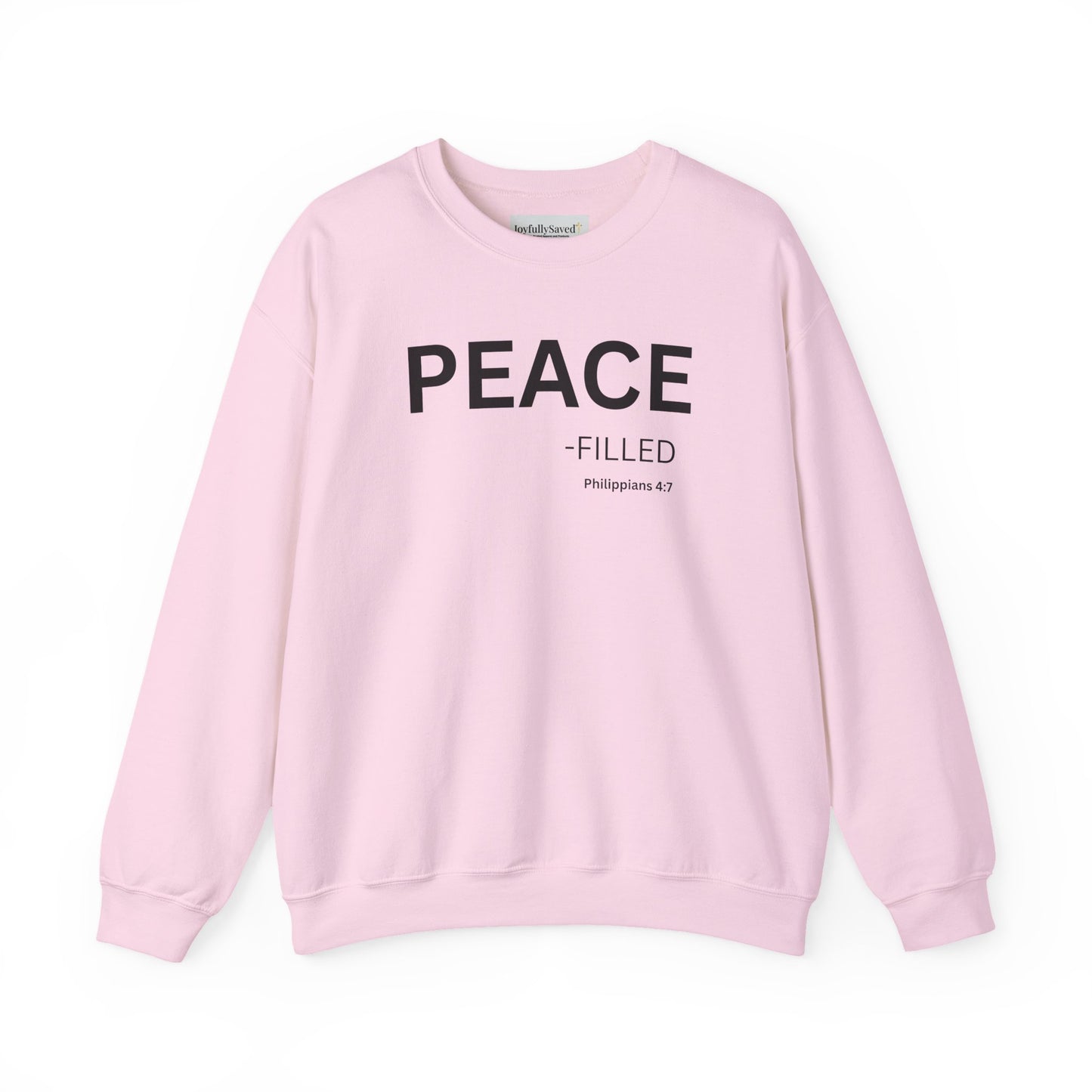 PEACE-filled Sweatshirt | Chritian Unisex clothing ( Philippians 4:7)