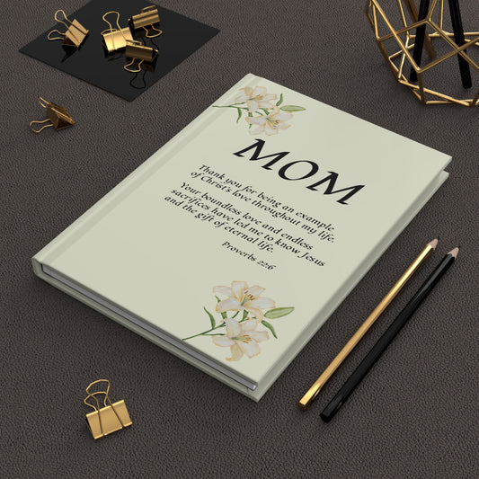MOM "Thank You" from 1 person, Hardcover Journal, Proverbs 22:6 — Christian Inspirational Notebook, religious gift