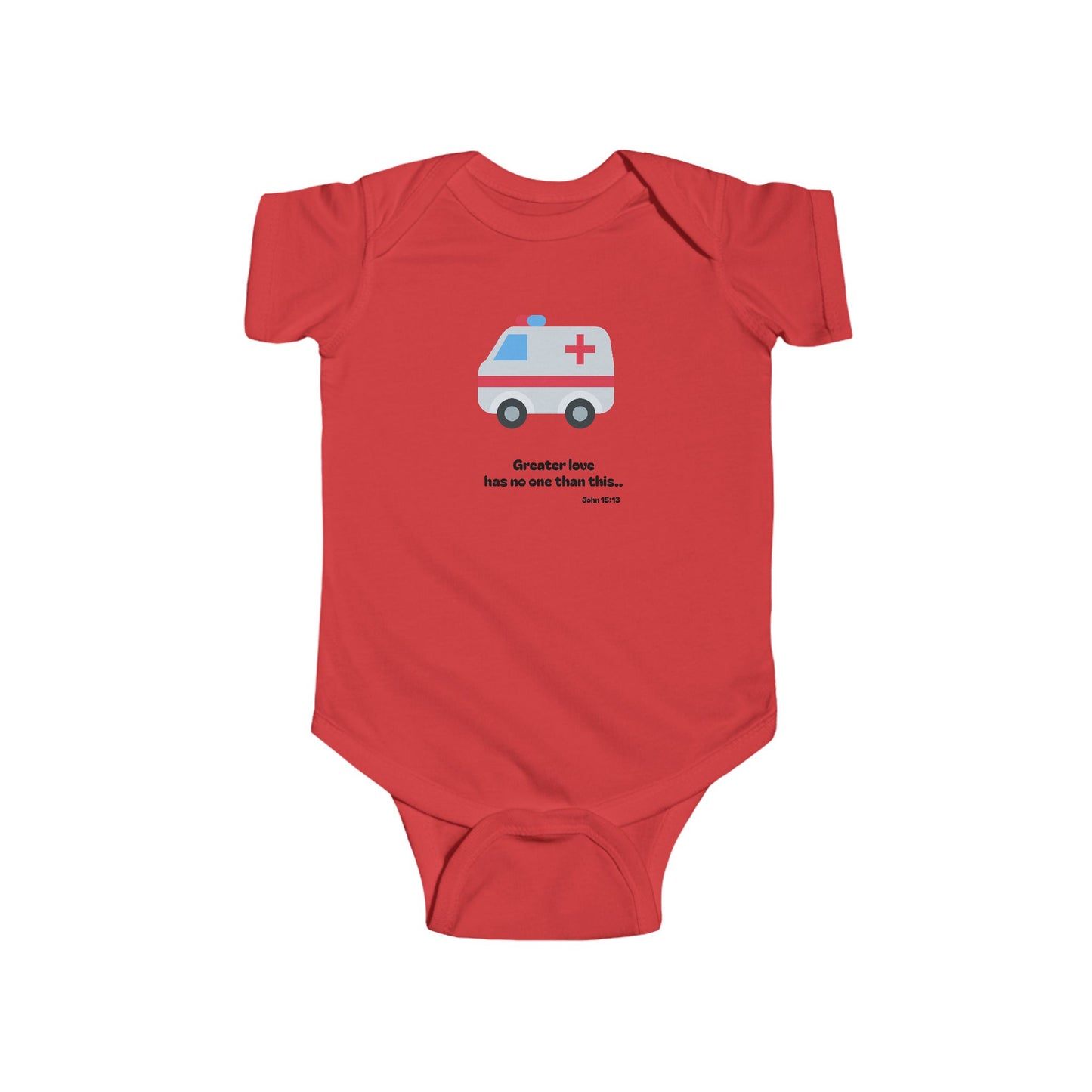 Christian Infant Bodysuit - Ambulance Baby Onesie (John 15:13)