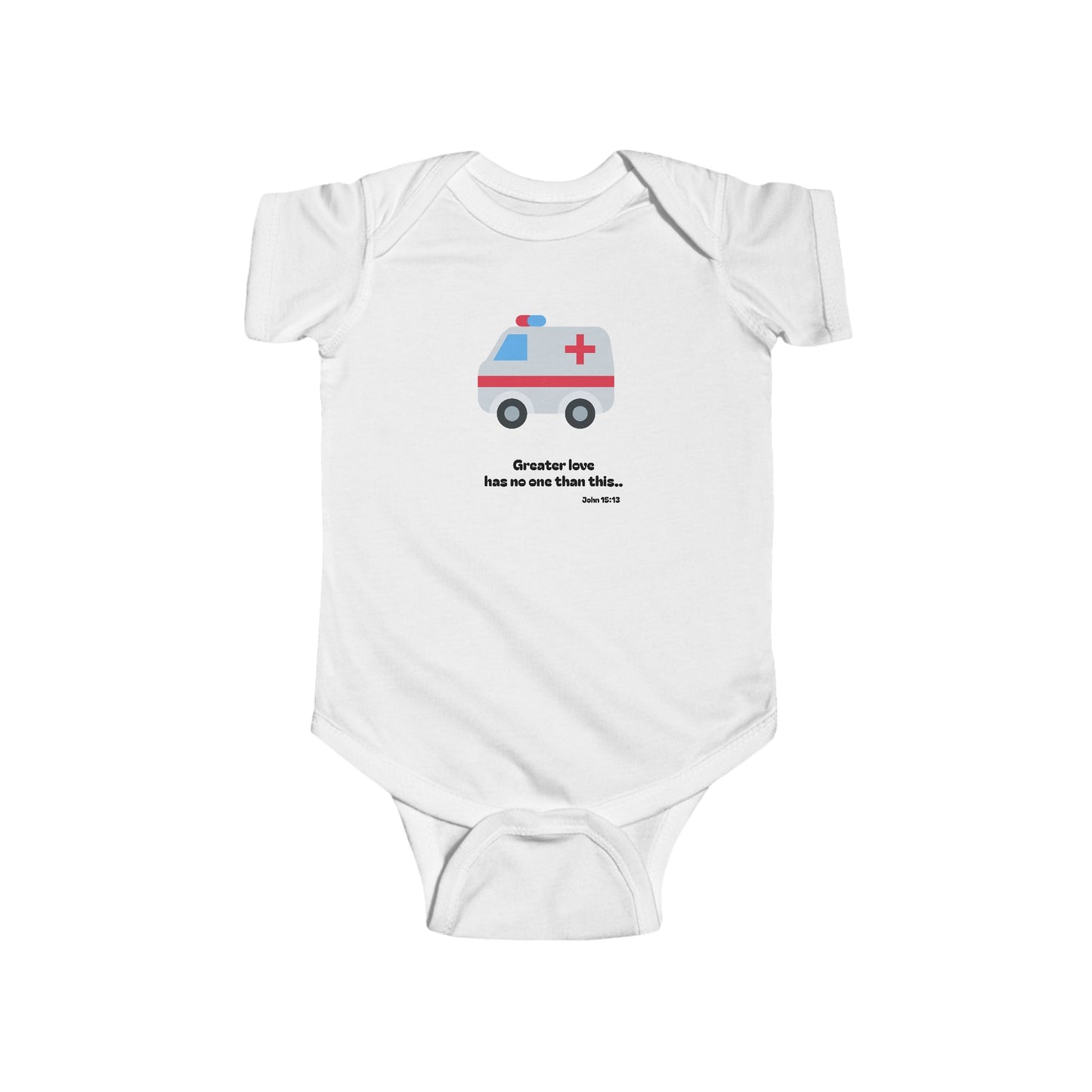 Christian Infant Bodysuit - Ambulance Baby Onesie (John 15:13)