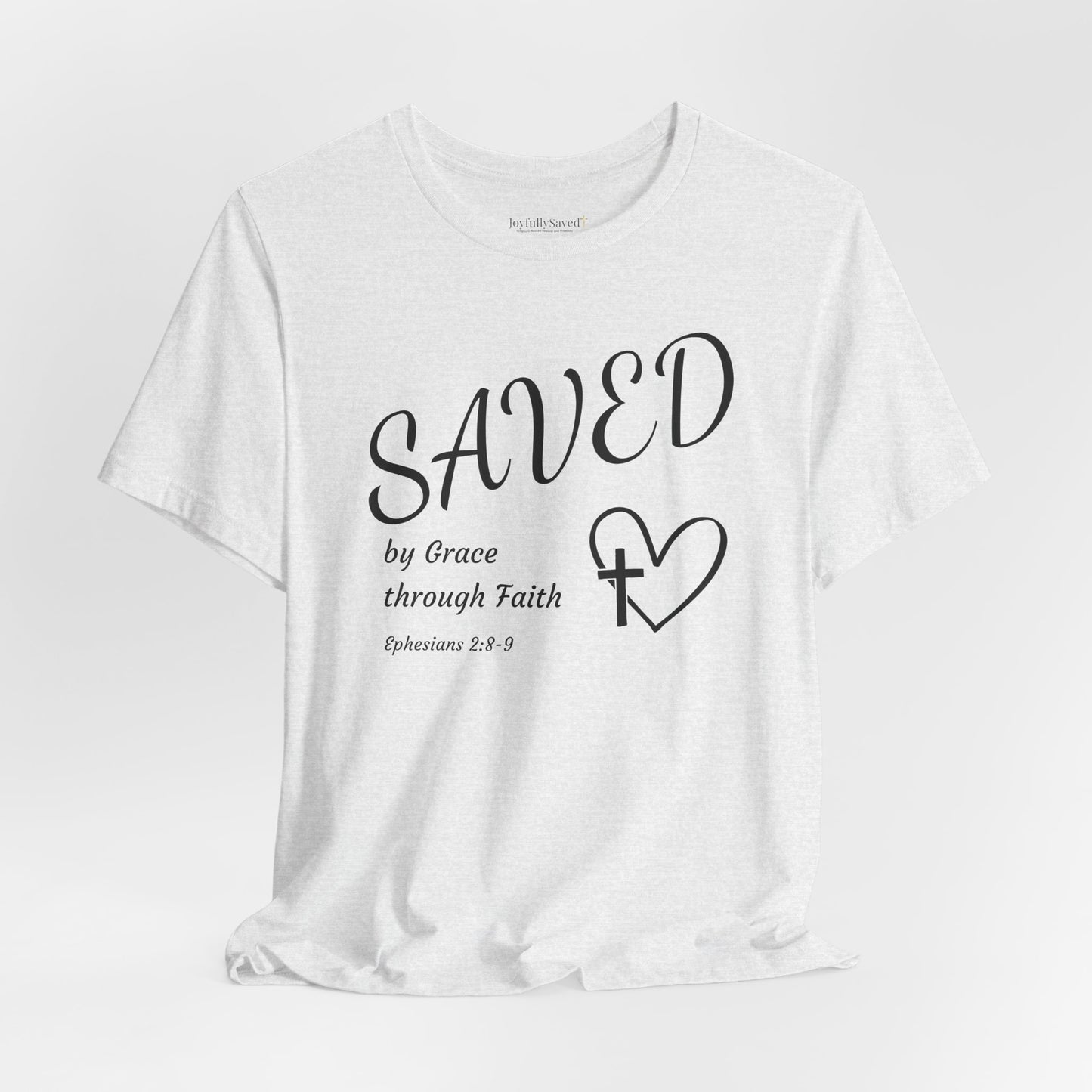 Ephesians 2:8-9 Christian T-Shirt — "SAVED by Grace through Faith" Tee