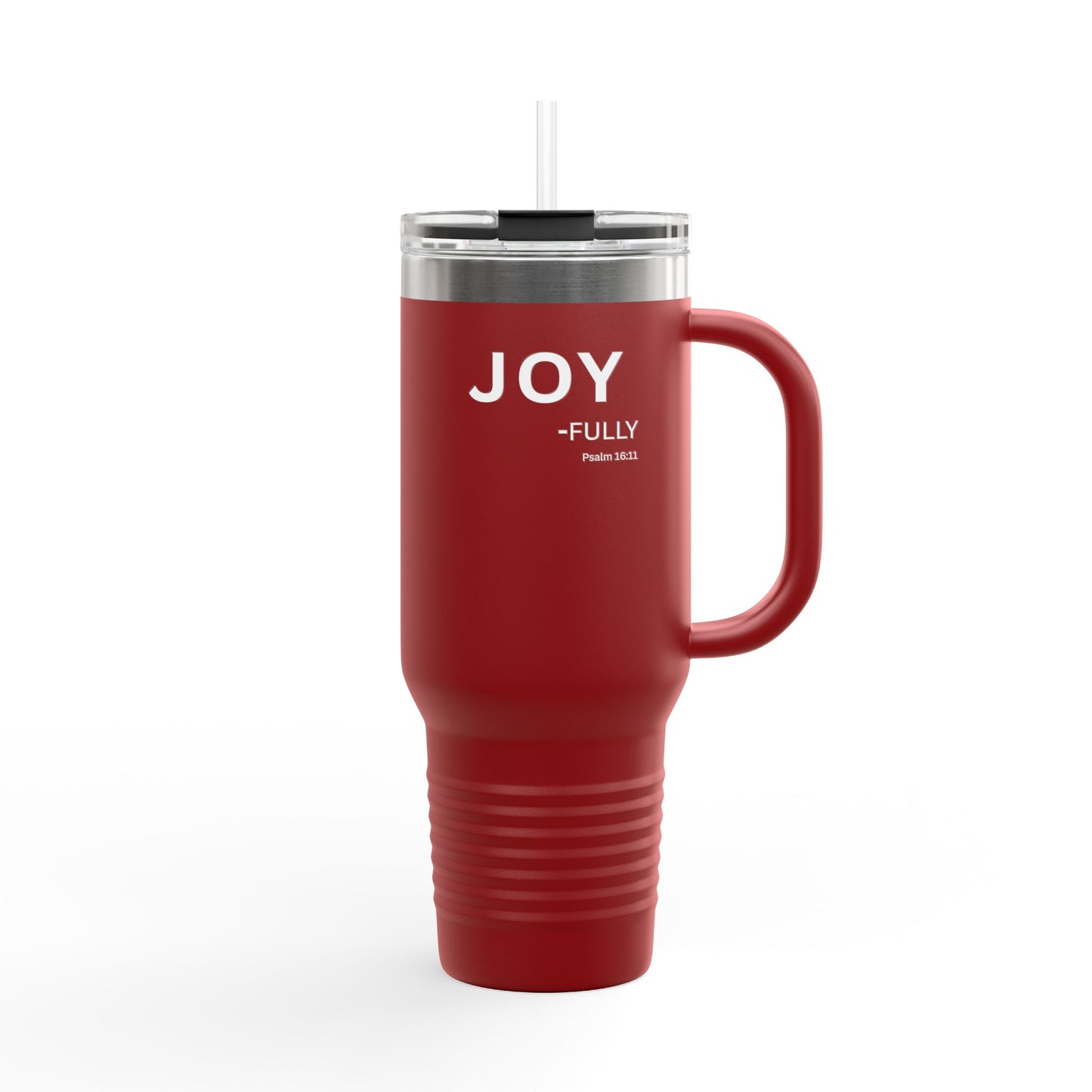 JOY-fully Insulated 40oz Travel Mug —Christian Faith Declaration Psalm 16:11 - white text