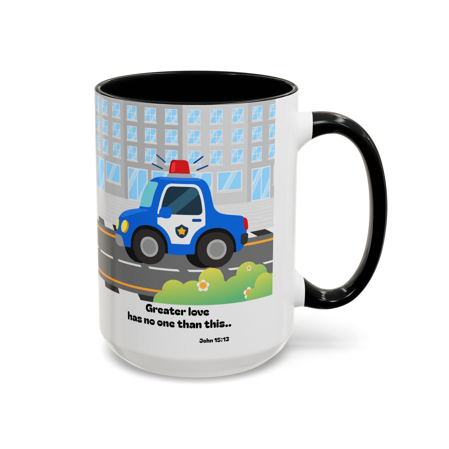 Police Car Coffee Mug — "Greater love has no one than this" Scripture Mug (11/15 oz)