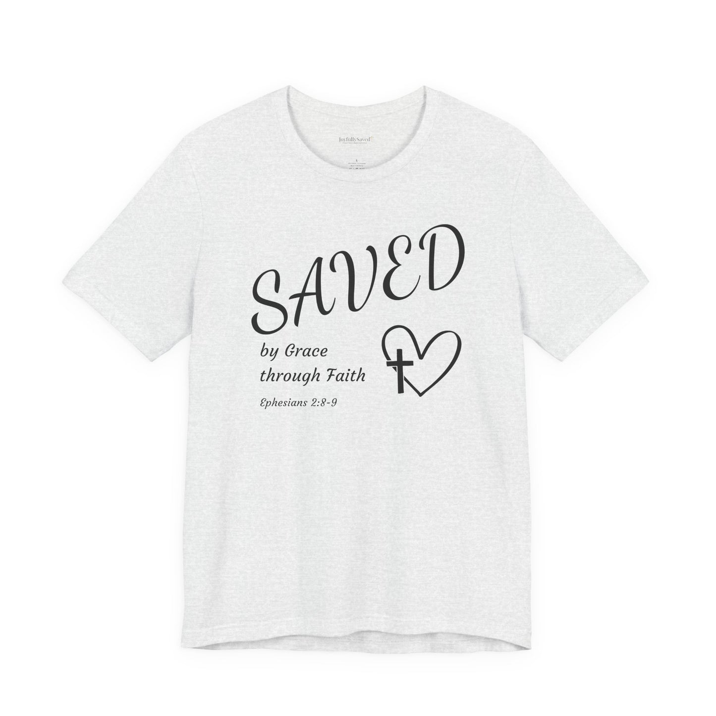 Ephesians 2:8-9 Christian T-Shirt — "SAVED by Grace through Faith" Tee