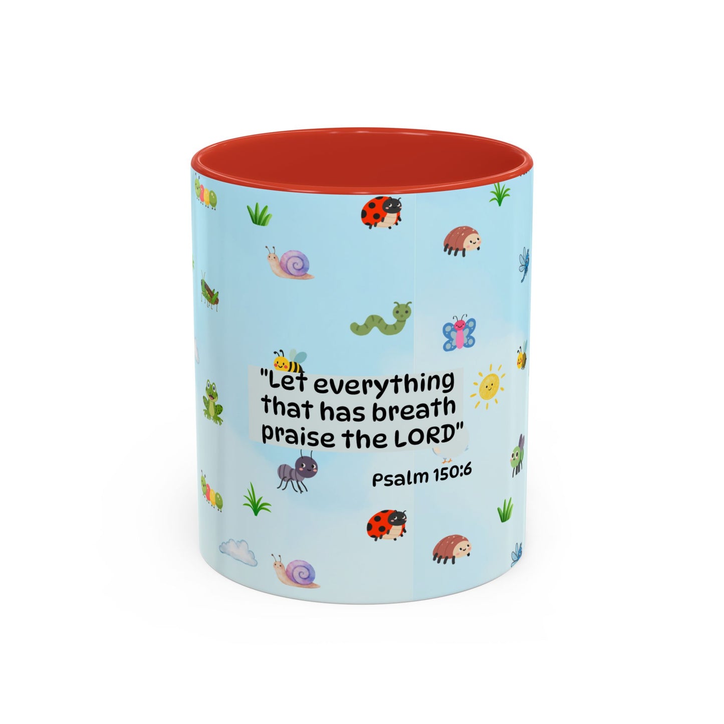 Christian Coffee Mug — Ceramic Accent Mug (Psalm 150:6)