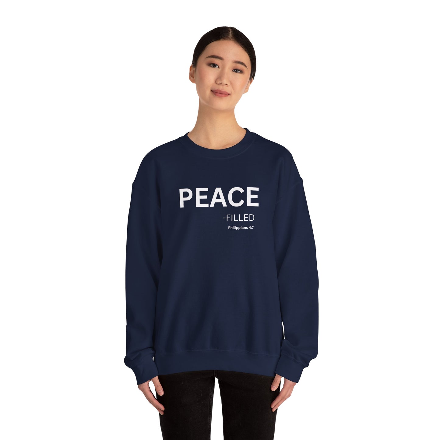 PEACE-filled Sweatshirt | Chritian Unisex clothing ( Philippians 4:7)