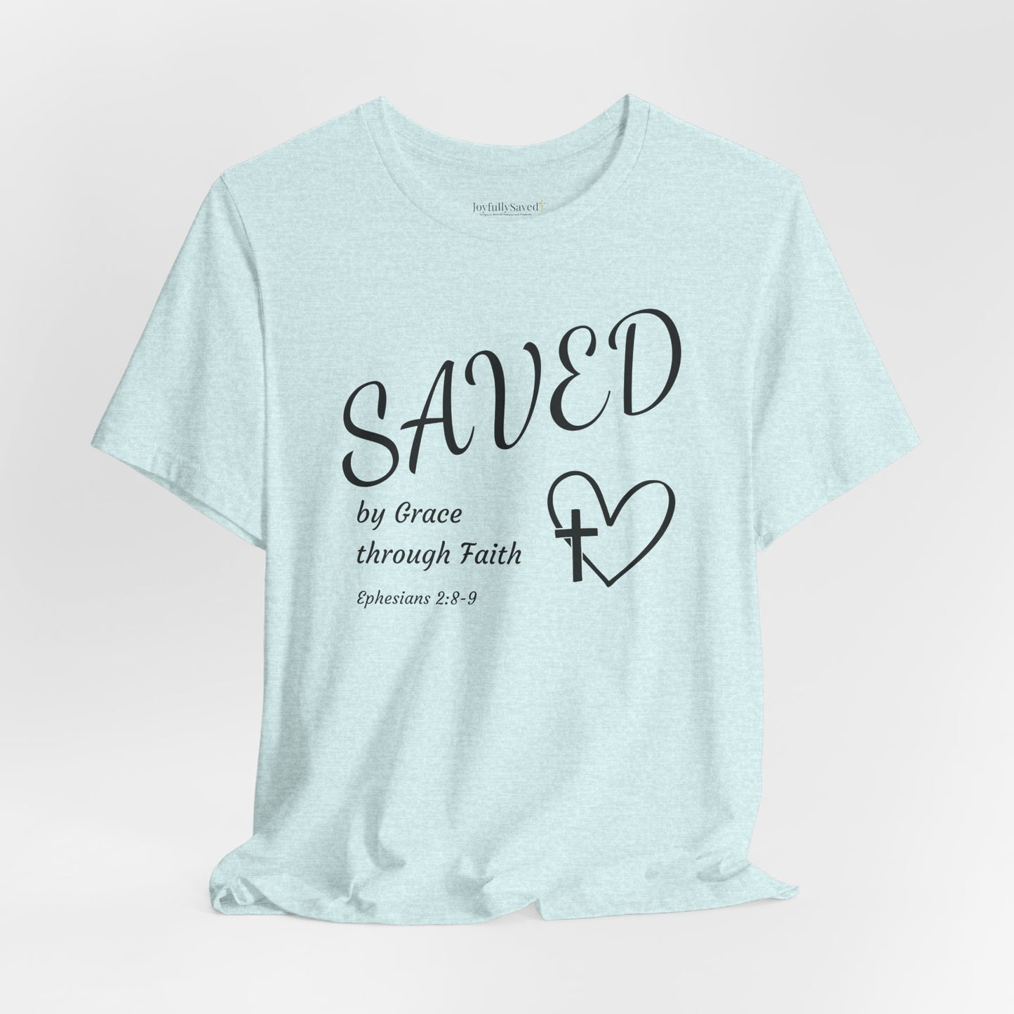 Ephesians 2:8-9 Christian T-Shirt — "SAVED by Grace through Faith" Tee