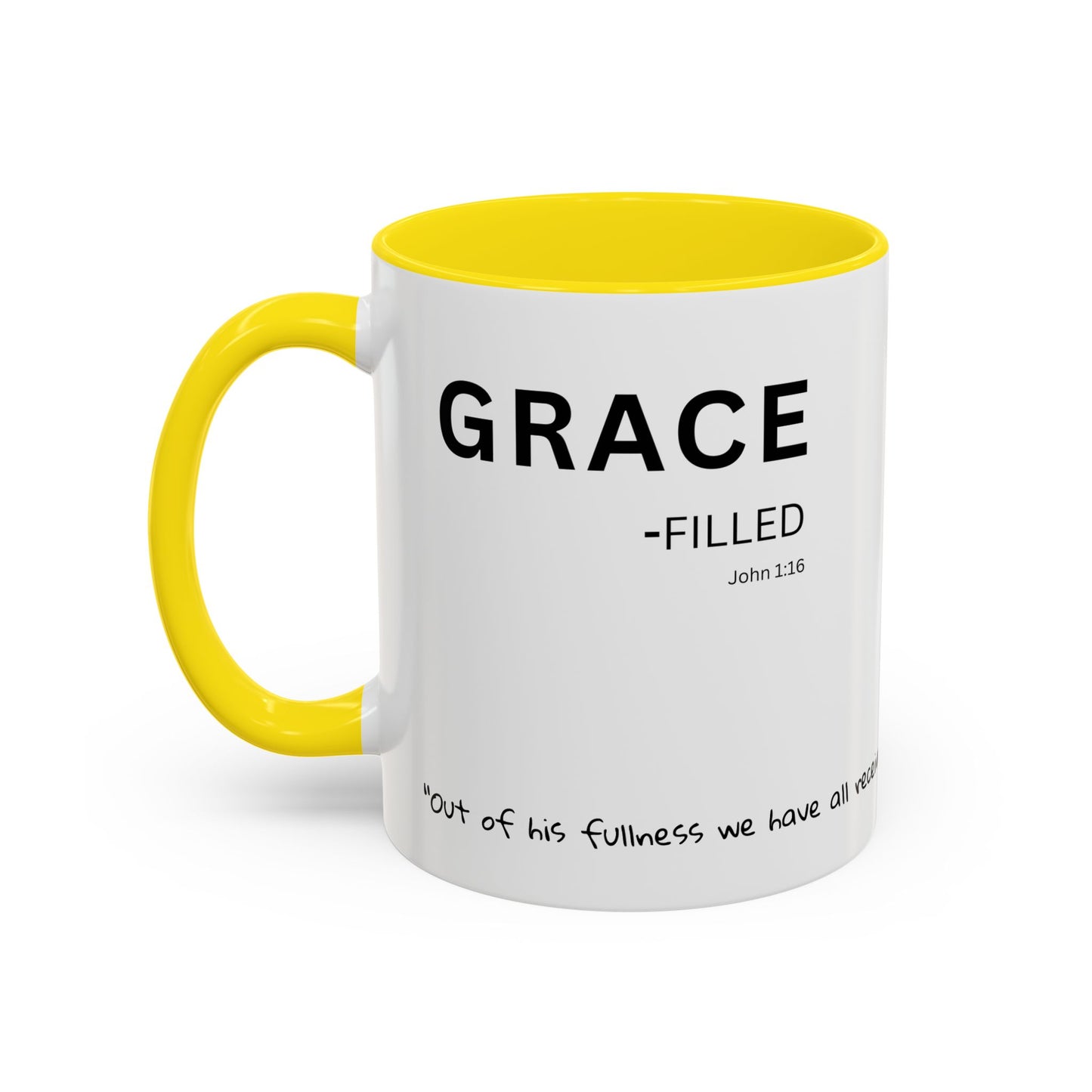 Grace-filled Scripture Coffee Mug JOHN 1:16— 11 oz or 15 oz with Scripture Around Base (Accent, Colorful)