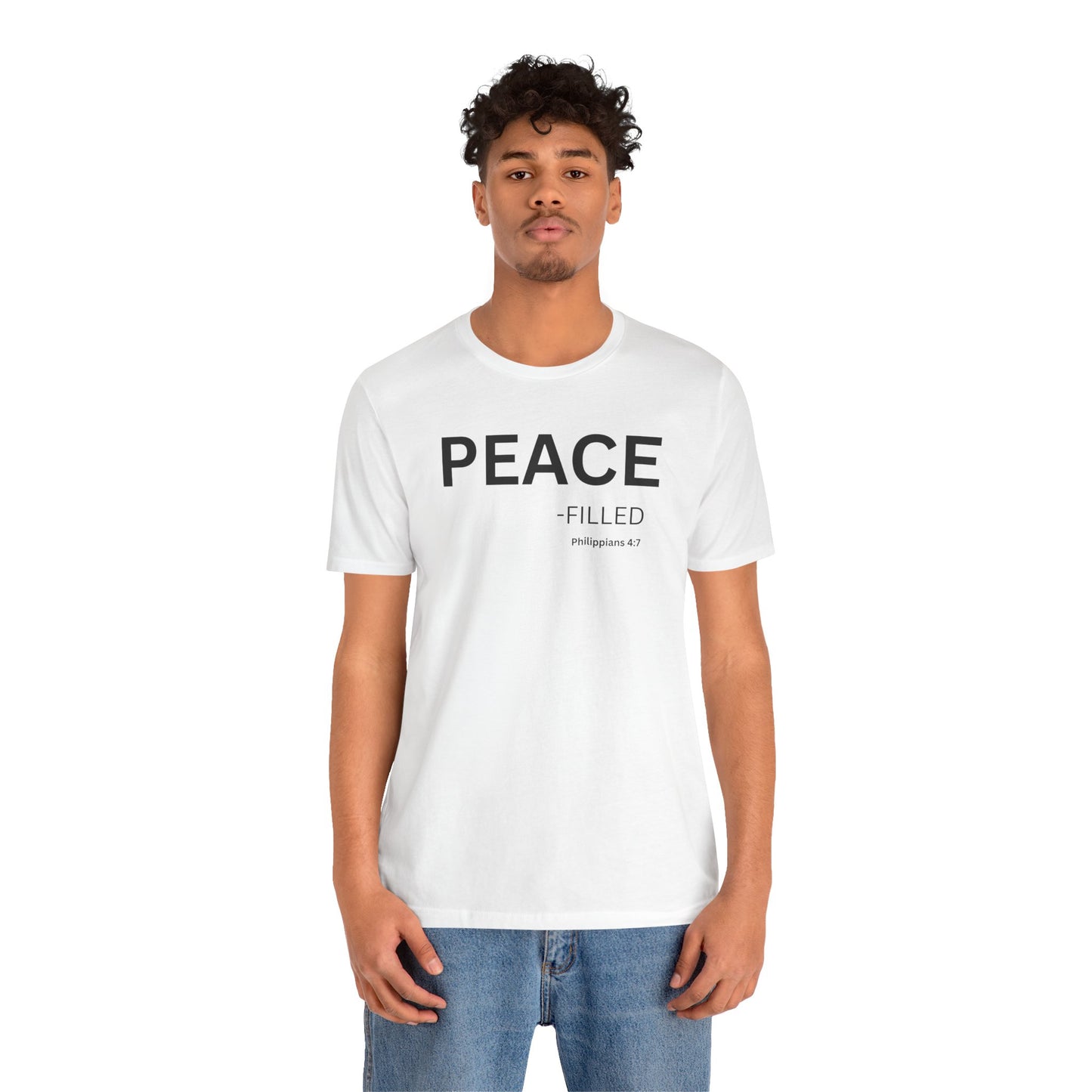 PEACE - filled - (Philippans 4:7)Philippians 4:7 (NIV)  | Christian Statement T-Shirt