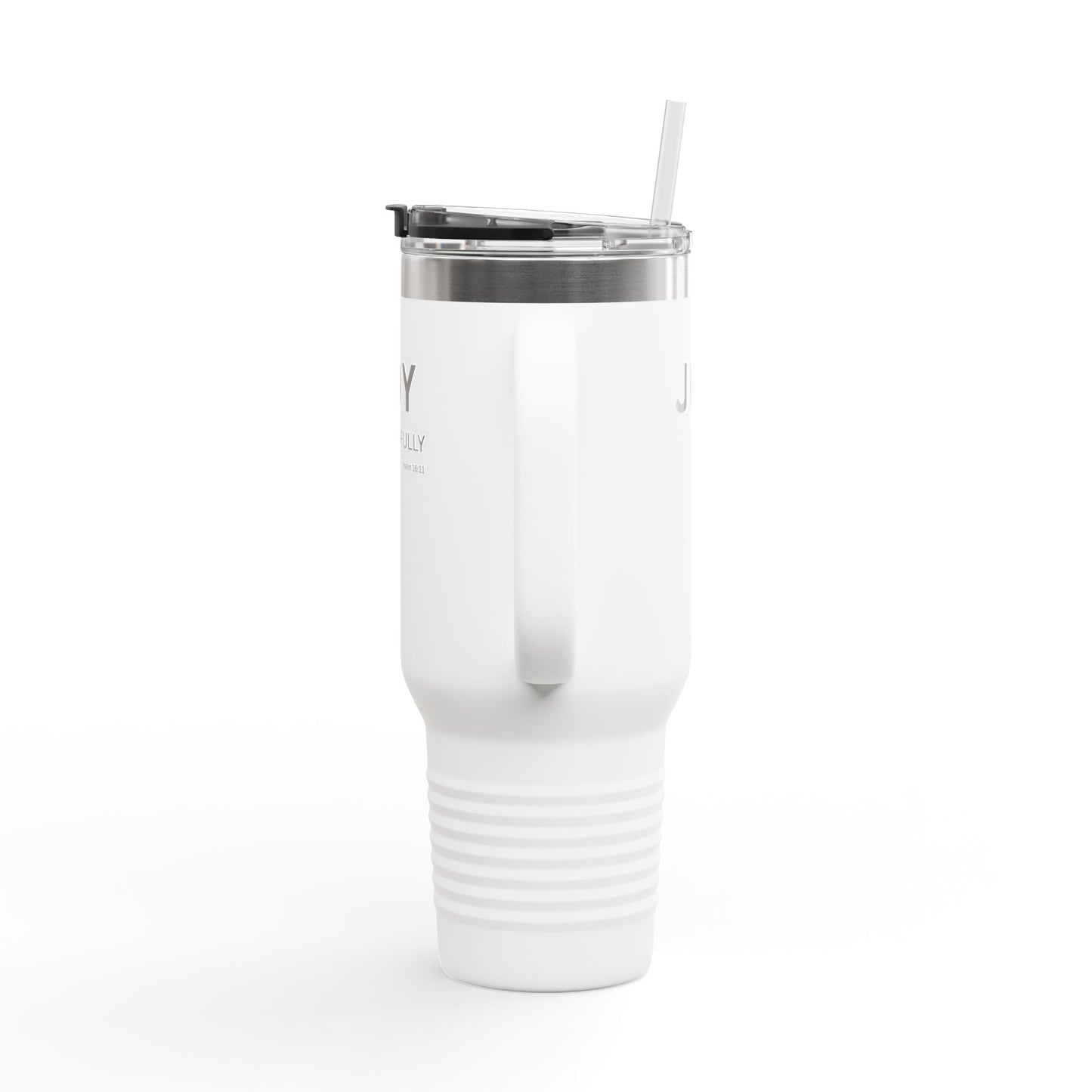 JOY-fully Insulated 40oz Travel Mug —Christian Faith Declaration Psalm 16:11 - white text