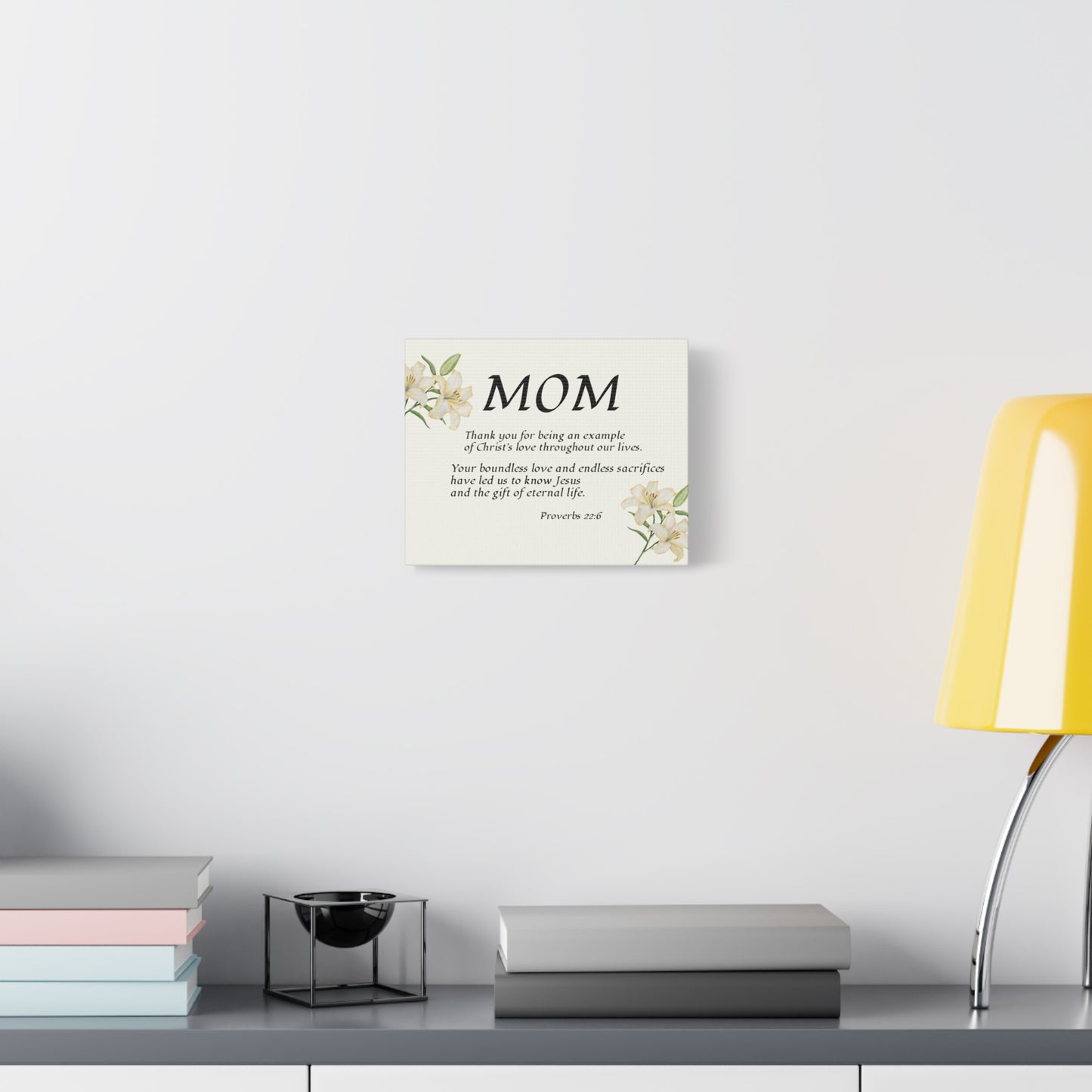 Christian Canvas Wall Art for Moms — Proverbs 22:6 "Thank You for Showing Christ's Love"