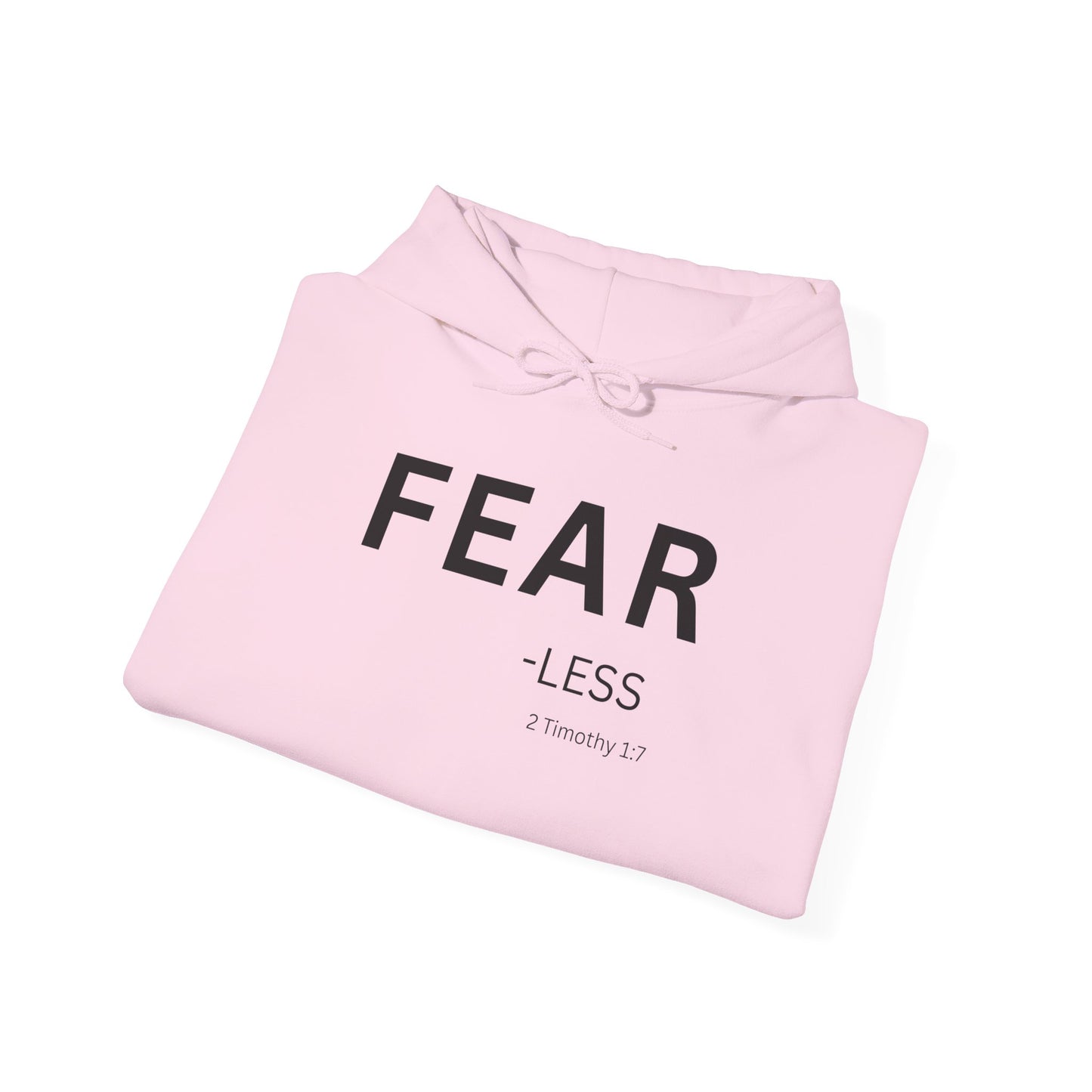 FEAR-less Hoodie Black Text — Minimal Christian Faith Pullover, 2 Timothy 1:7