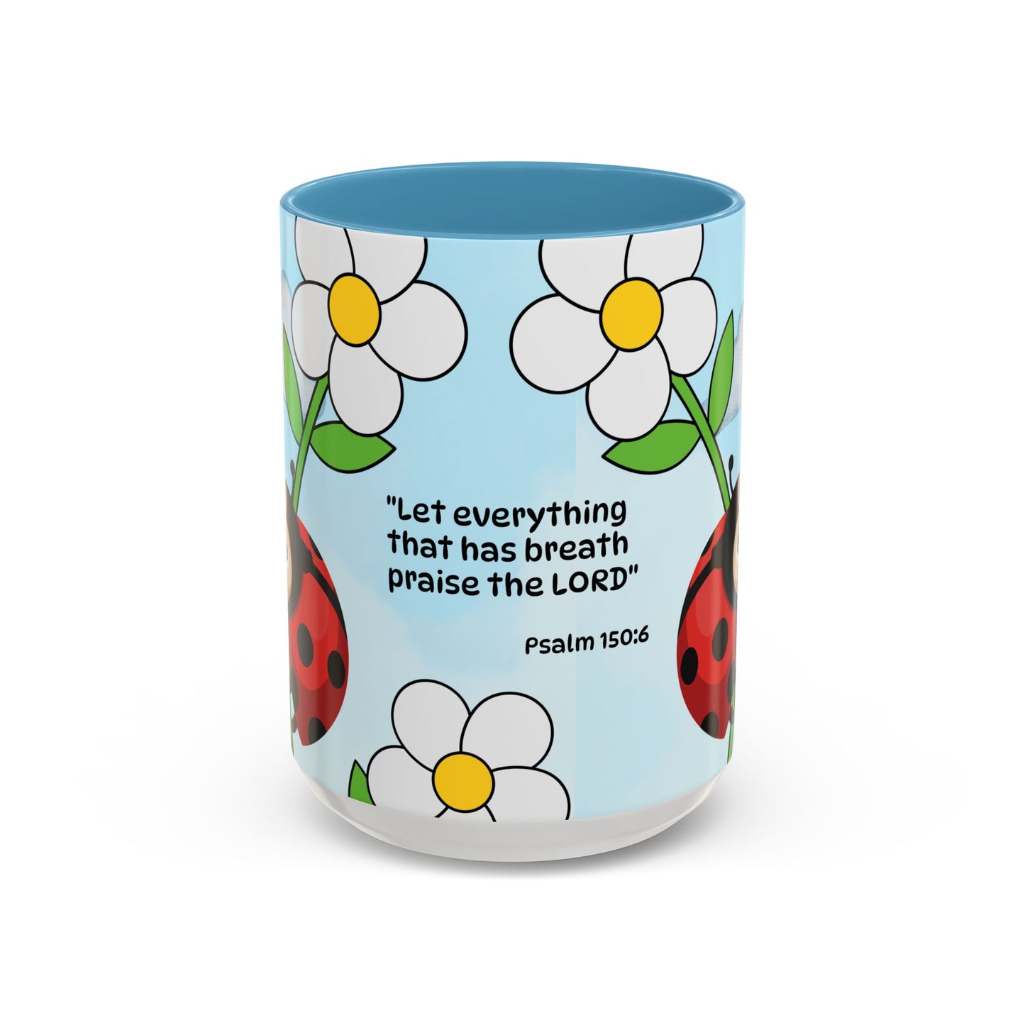 Ladybug Coffee Mug — Christian Ceramic Mug (Psalm 150:6)
