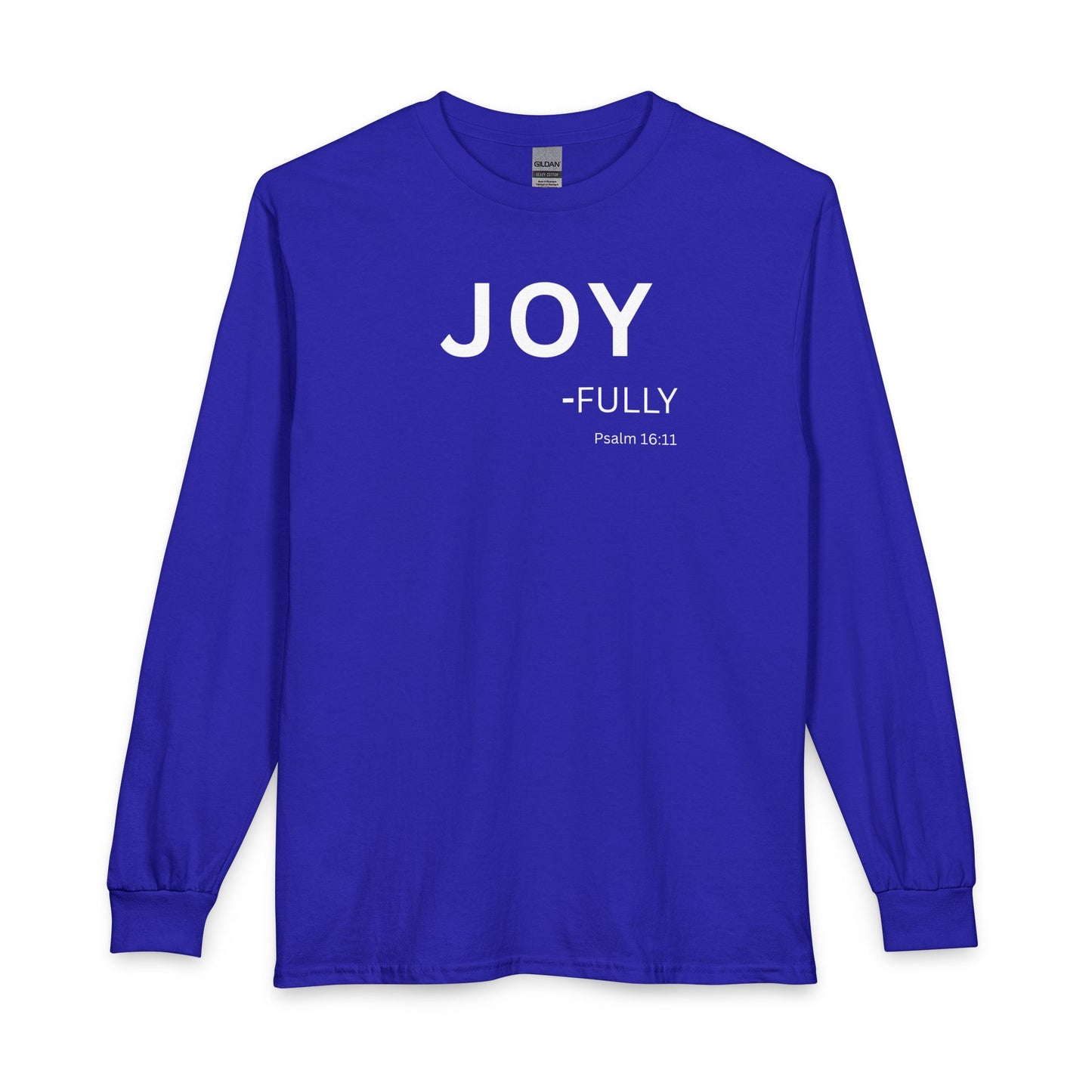 Joy-Fully Long Sleeve Tee – Christian Shirt (Psalm 16:11)