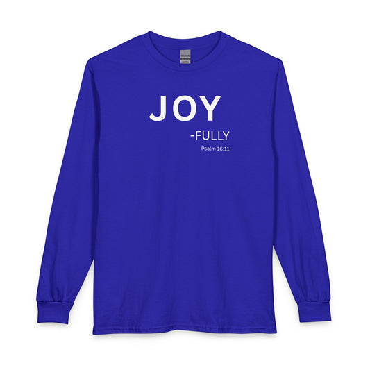 Joy-Fully Long Sleeve Tee – Christian Shirt (Psalm 16:11)