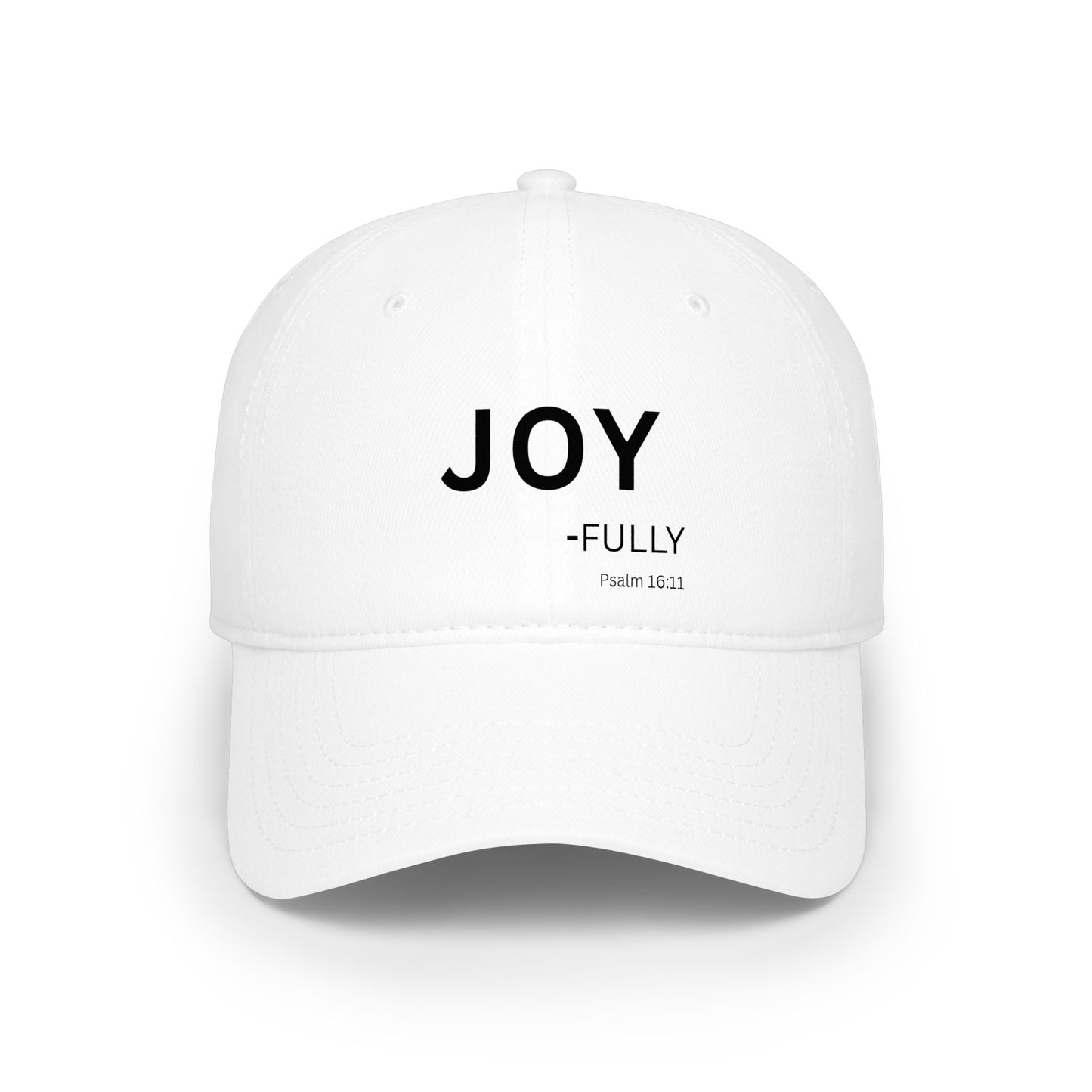 Joy-Fully Baseball Cap — Christian Hat (Psalm 16:11)