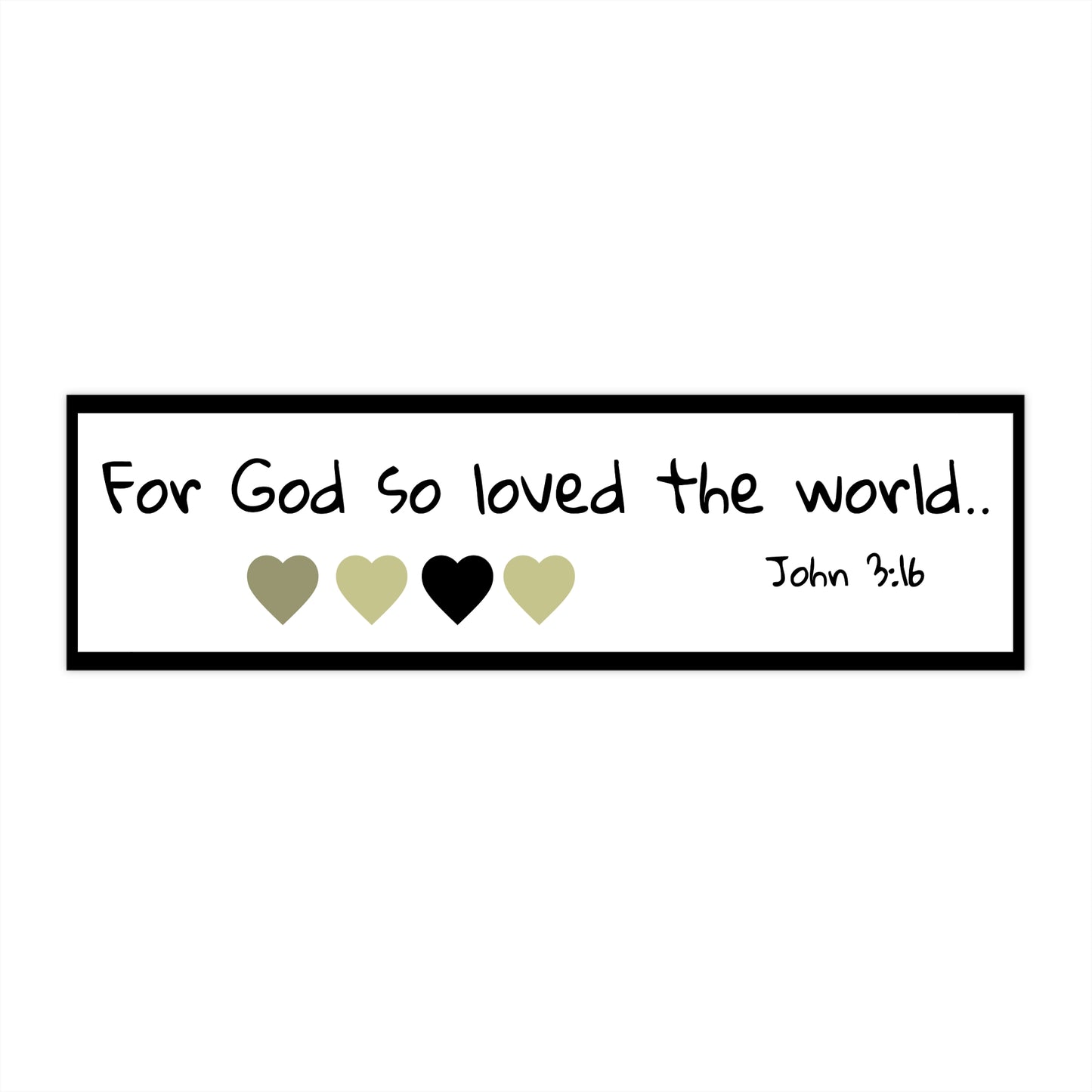 John 3:16 Christian Bumper Sticker — "For God So Loved"