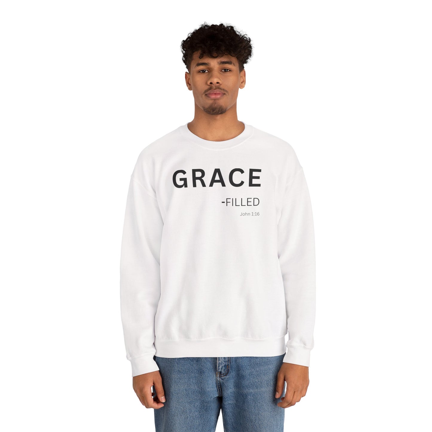 GRACE-filled Sweatshirt | Chritian Unisex clothing (John 1:16)
