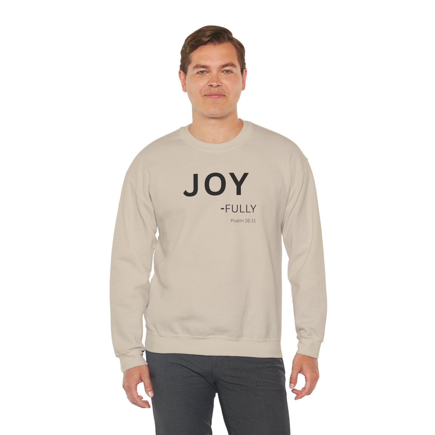 JOY-fully Sweatshirt | Chritian Unisex clothing ( Psalms 16:11)