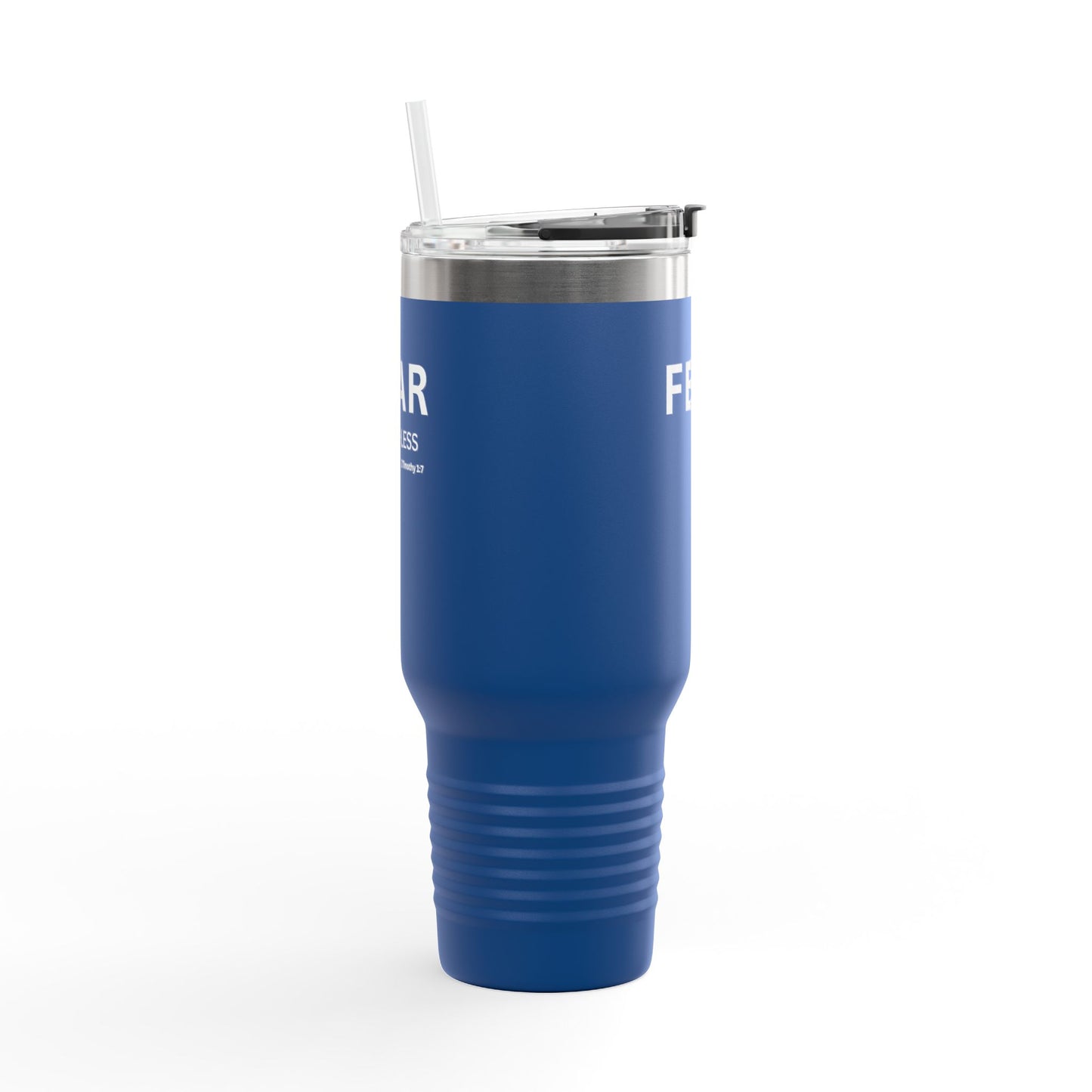 FEAR-less Insulated 40oz Travel Mug — Christian Faith Declaration 2 Timothy 1:17