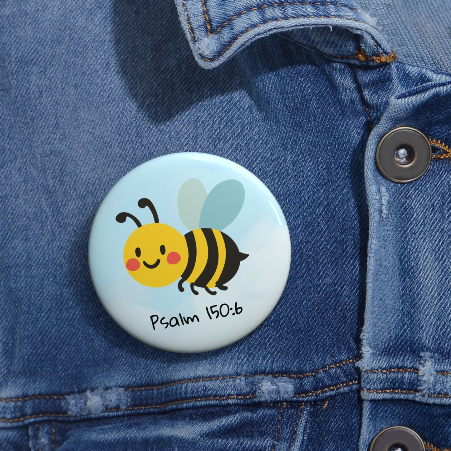 BumbleBee Psalm 150:6 Pin Button — Christian Faith Lapel Pin