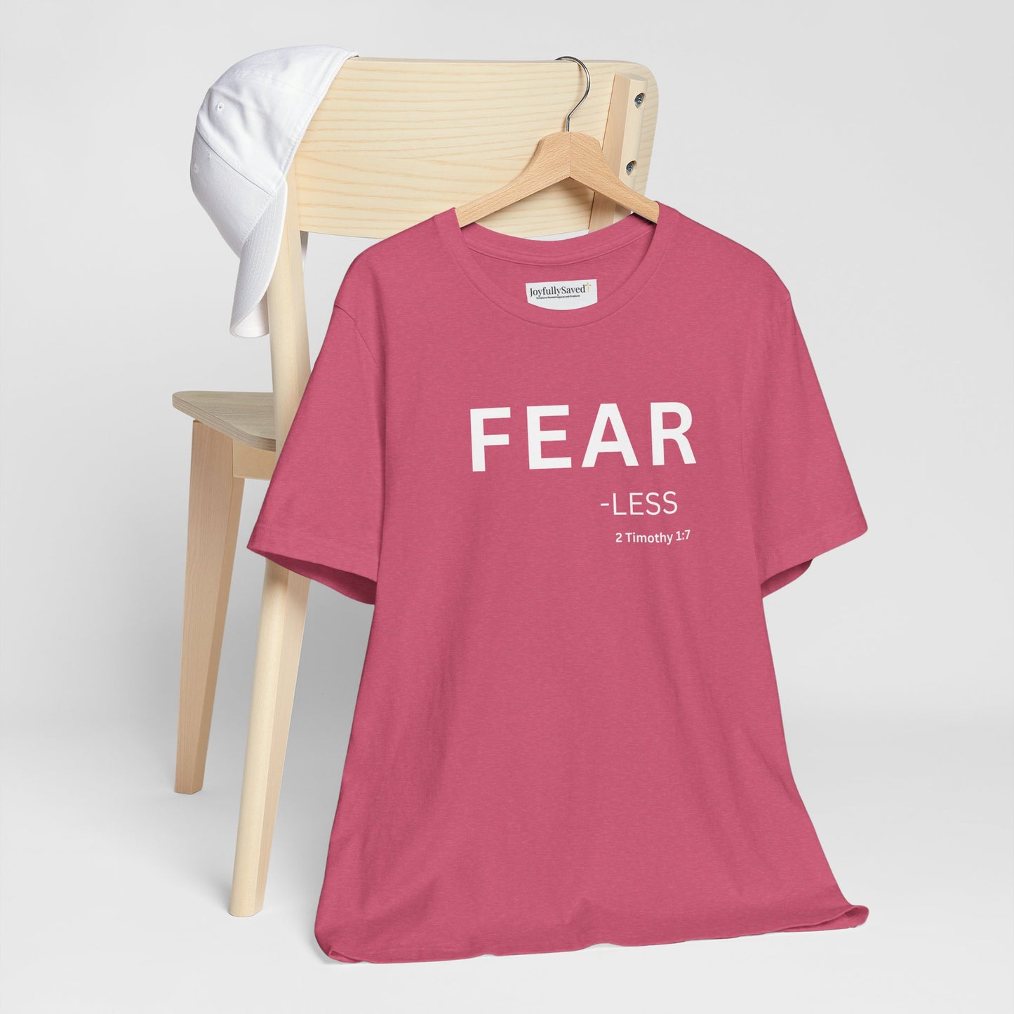 FEAR - less - (2 Timothy 1:7) | Christian Statement T-Shirt