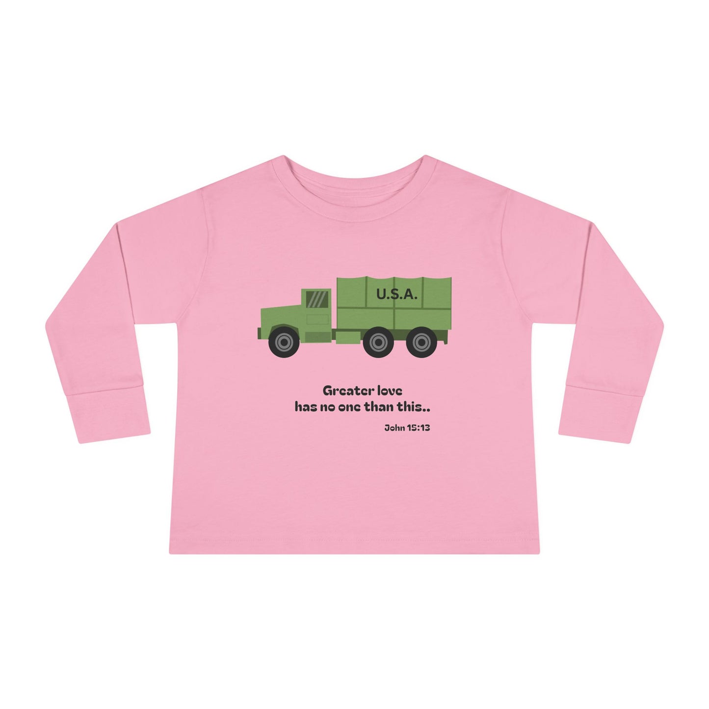 Christian Toddler Long Sleeve Tee — Military Truck Kids Shirt (John 15:13)