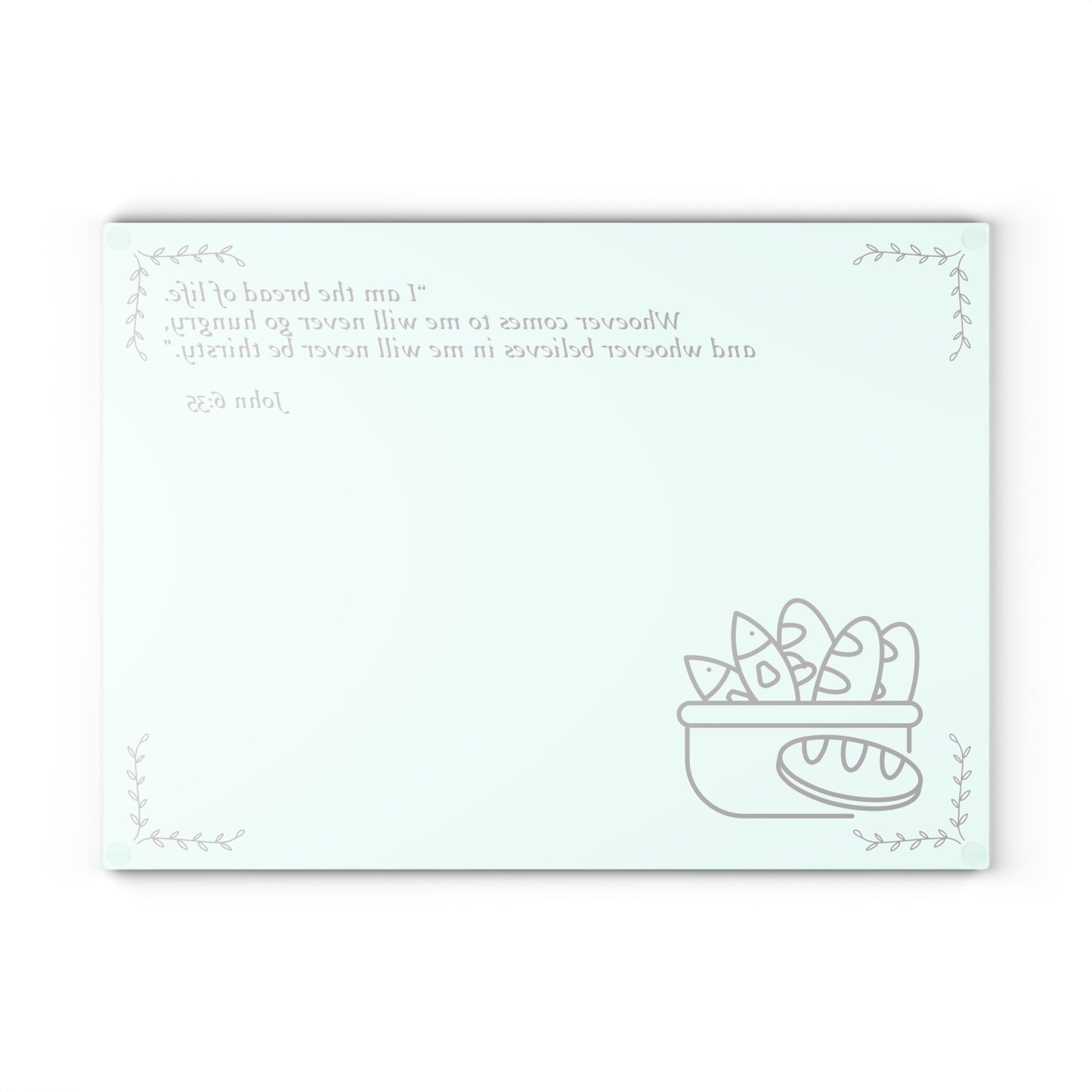 Christian Glass Cutting Board | Bread of Life (John 6:35) Gift