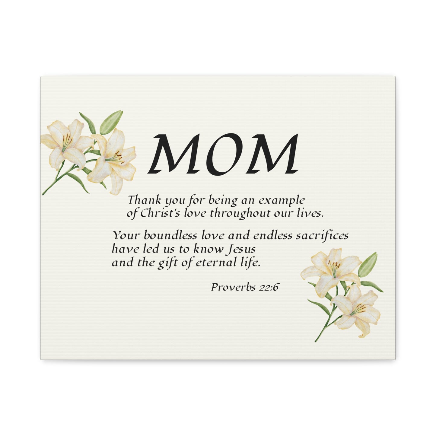 Christian Canvas Wall Art for Moms — Proverbs 22:6 "Thank You for Showing Christ's Love"