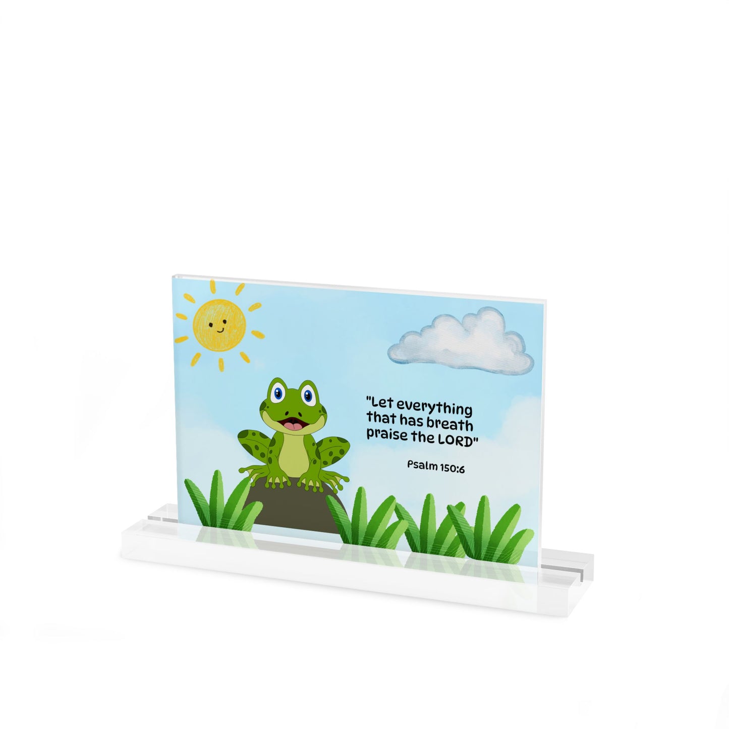 Frog Acrylic Table Sign — Christian gift (Psalm 150:6)