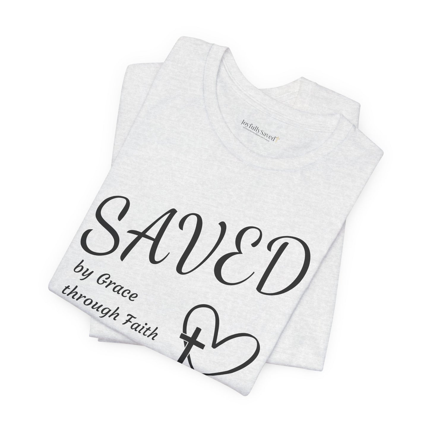 Ephesians 2:8-9 Christian T-Shirt — "SAVED by Grace through Faith" Tee