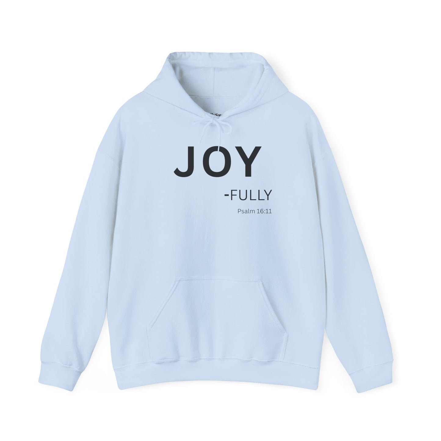 Joy-Fully Hoodie Black Text — Minimal Christian Faith Pullover (Psalm 16:11)