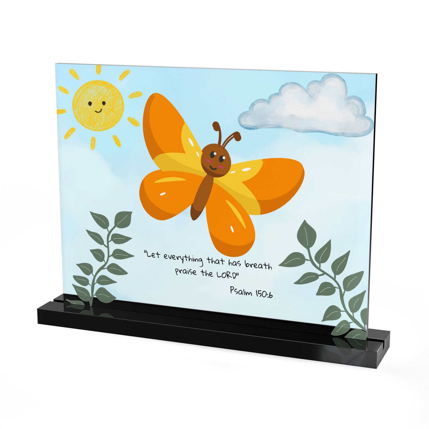 Butterfly Acrylic Table Sign — Christian gift (Psalm 150:6)