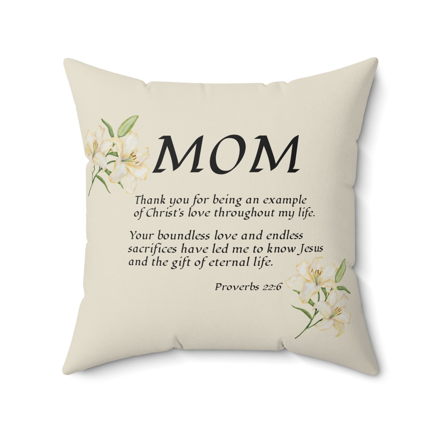 MOM "Thank You" from 1 person, Square Pillow, Proverbs 22:6 — Christian Pillow, religious gift