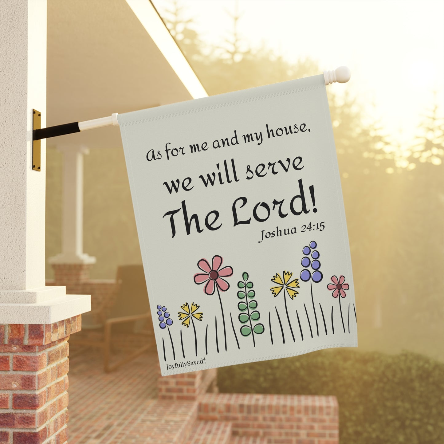 We Will Serve The Lord garden flag | House banner, Christian design (Joshua 24:15)