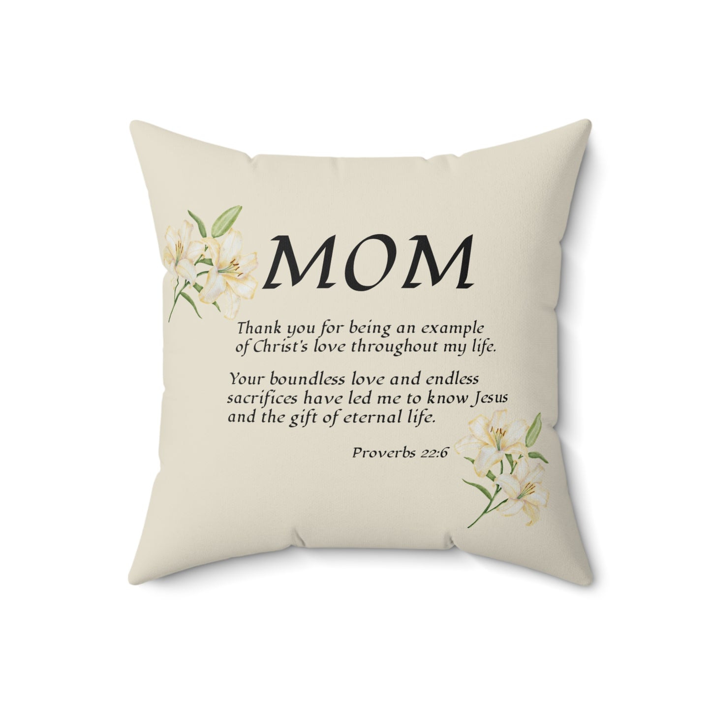 MOM "Thank You" from 1 person, Square Pillow, Proverbs 22:6 — Christian Pillow, religious gift