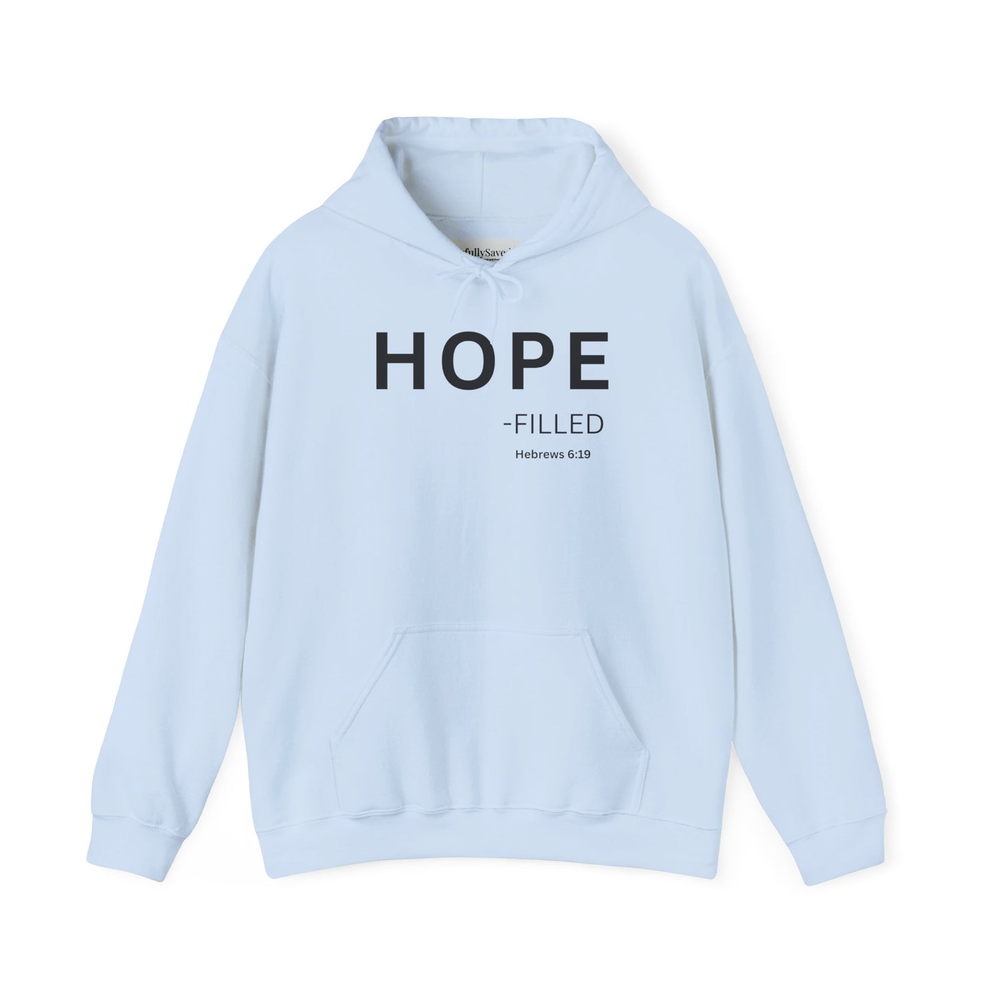 HOPE-filled Hoodie Black Text — Minimal Christian Faith Pullover, Hebrews 6:19