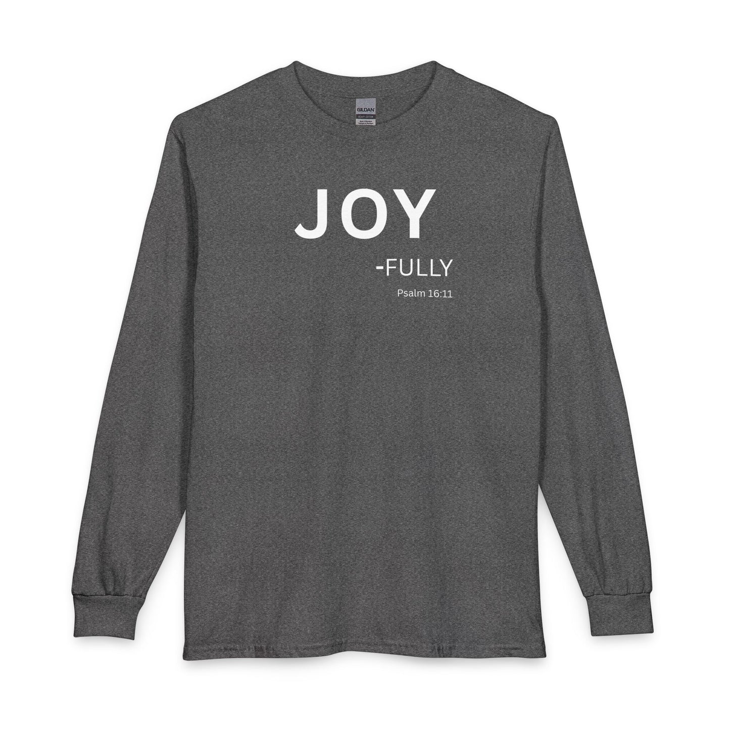 Joy-Fully Long Sleeve Tee – Christian Shirt (Psalm 16:11)
