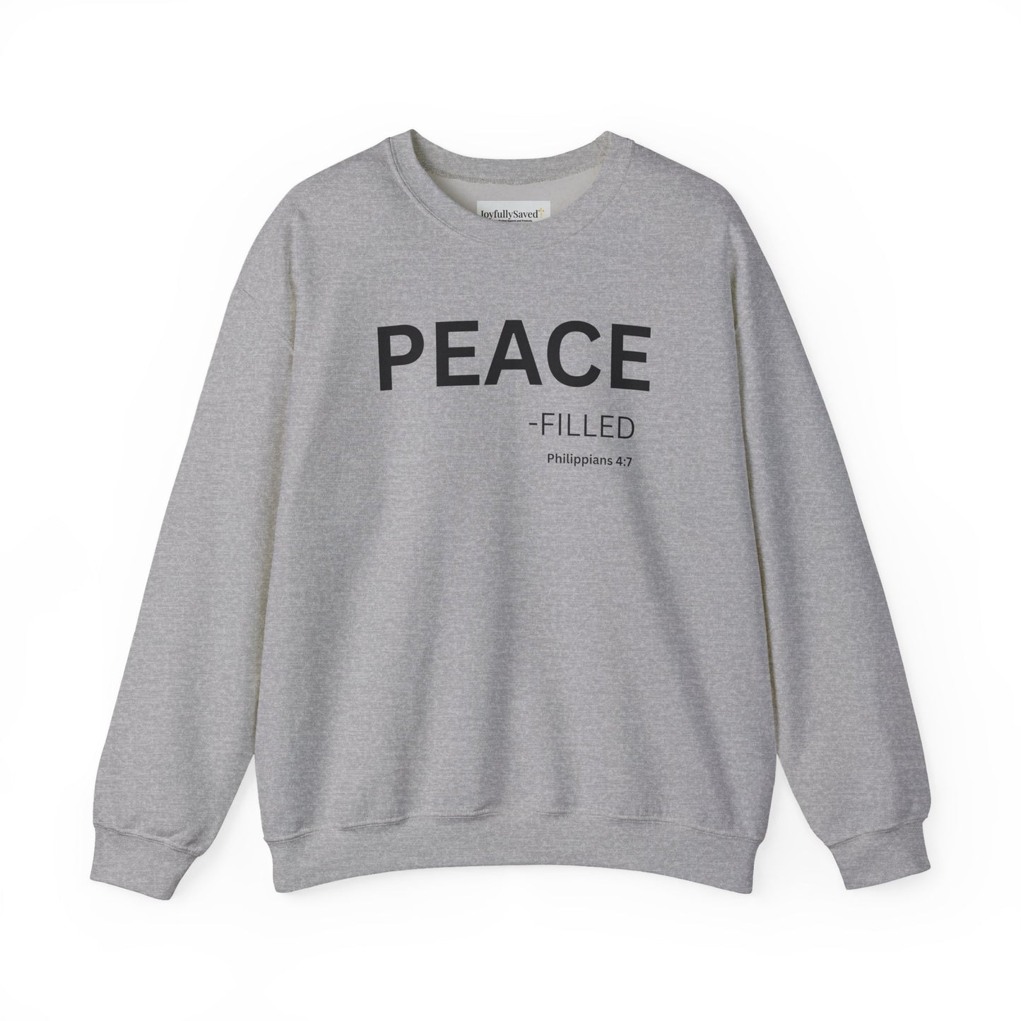 PEACE-filled Sweatshirt | Chritian Unisex clothing ( Philippians 4:7)