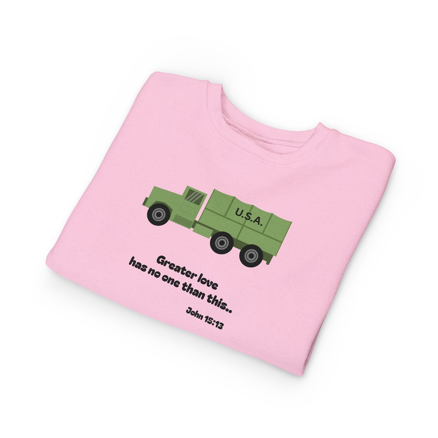 Christian Toddler Sweatshirt • Military Truck  Kids Pullover (John 15:13)