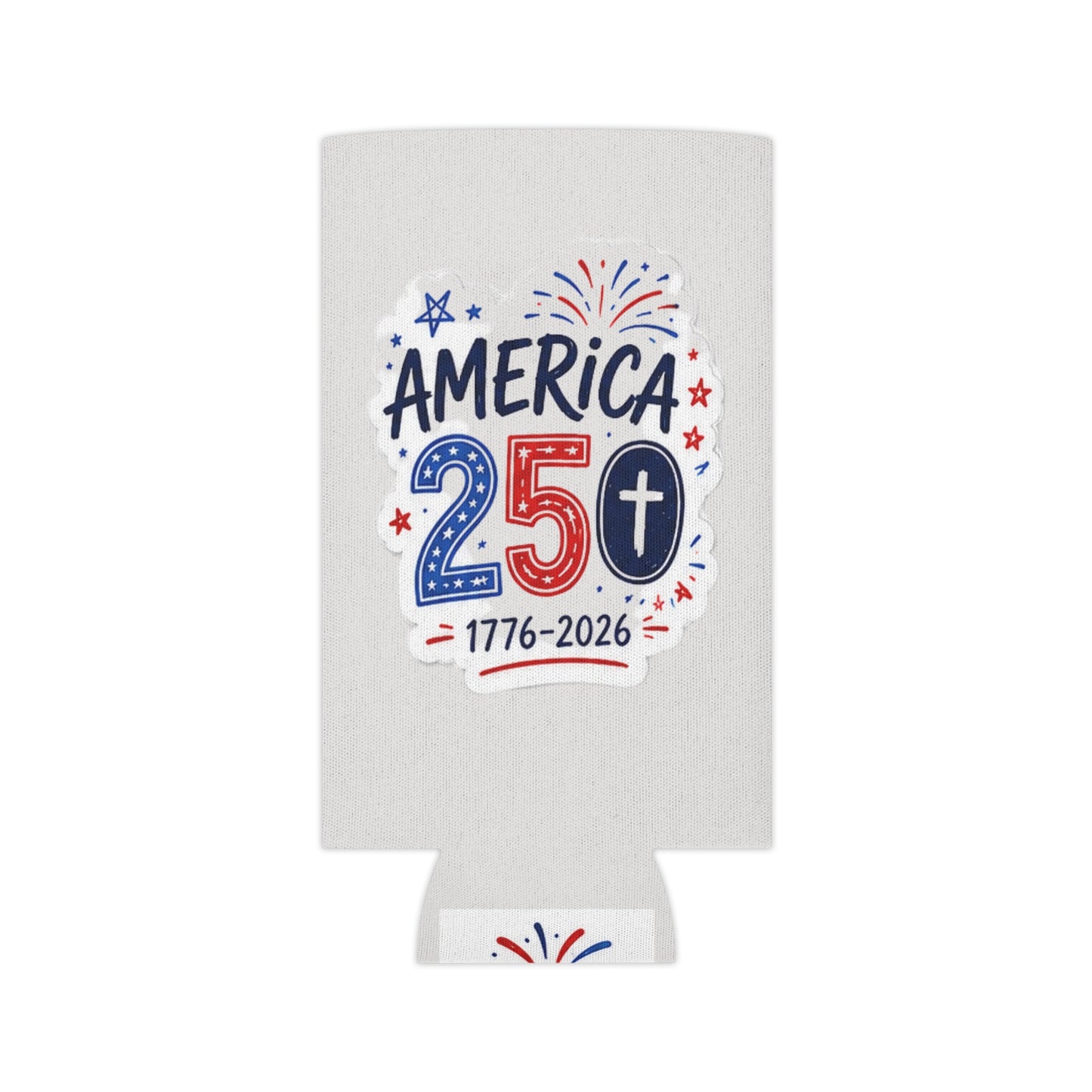 America 250 Can Cooler – 1776–2026 Patriotic Fourth of July Koozie