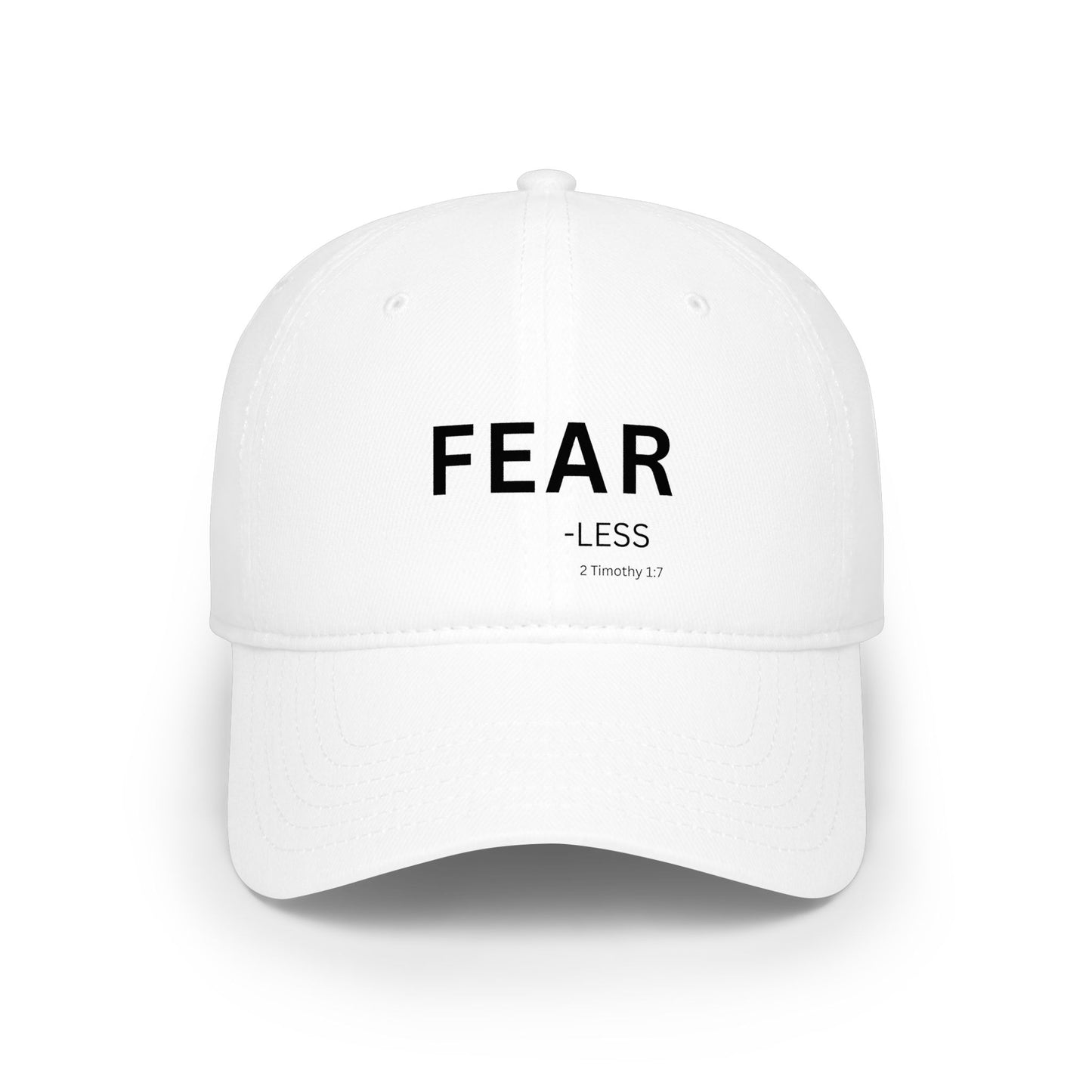FEAR-less  Baseball Cap — Christian Hat (2 Timothy 1:7)
