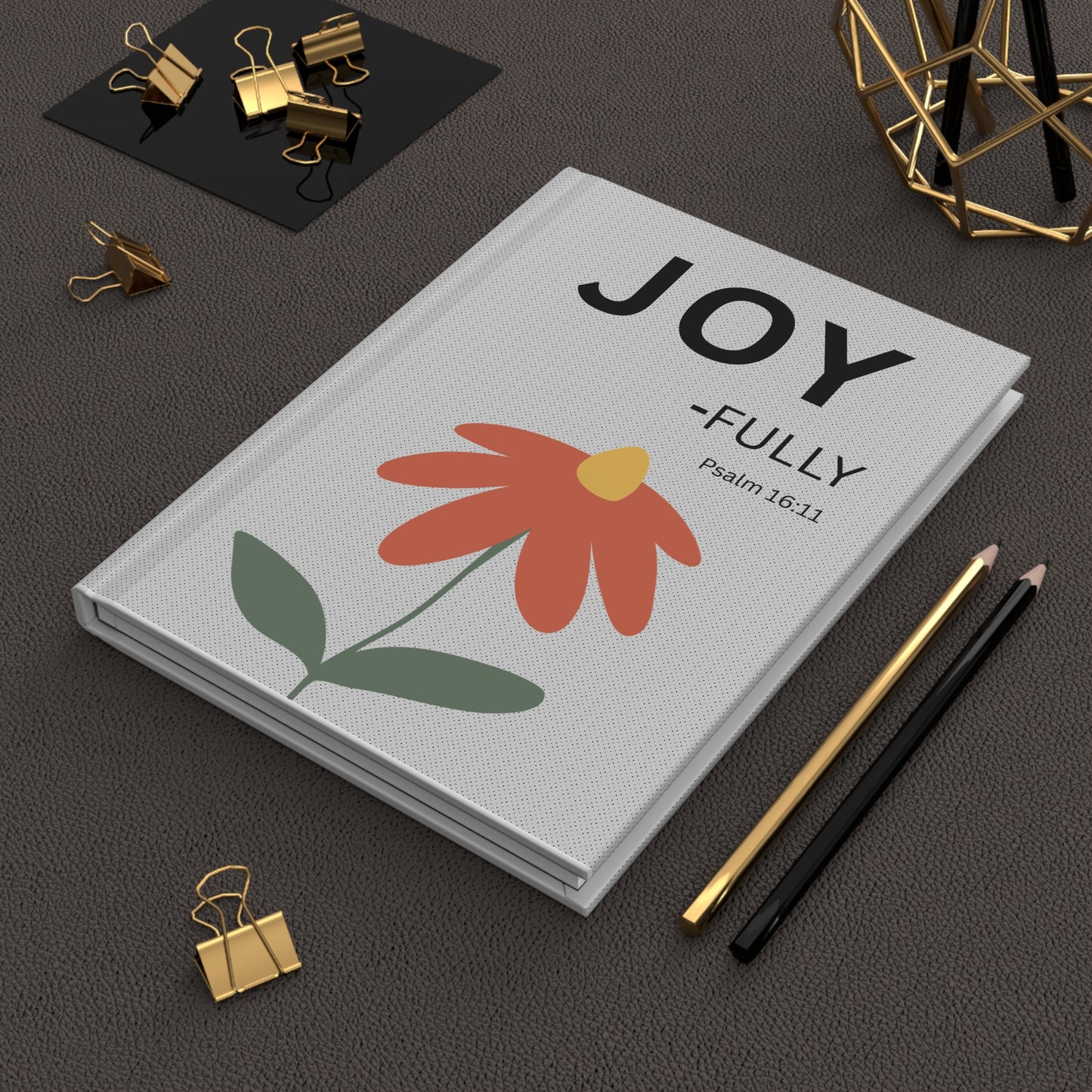 Joy-fully Psalm 16:11 Hardcover Journal — Christian Inspirational Notebook, religious gift